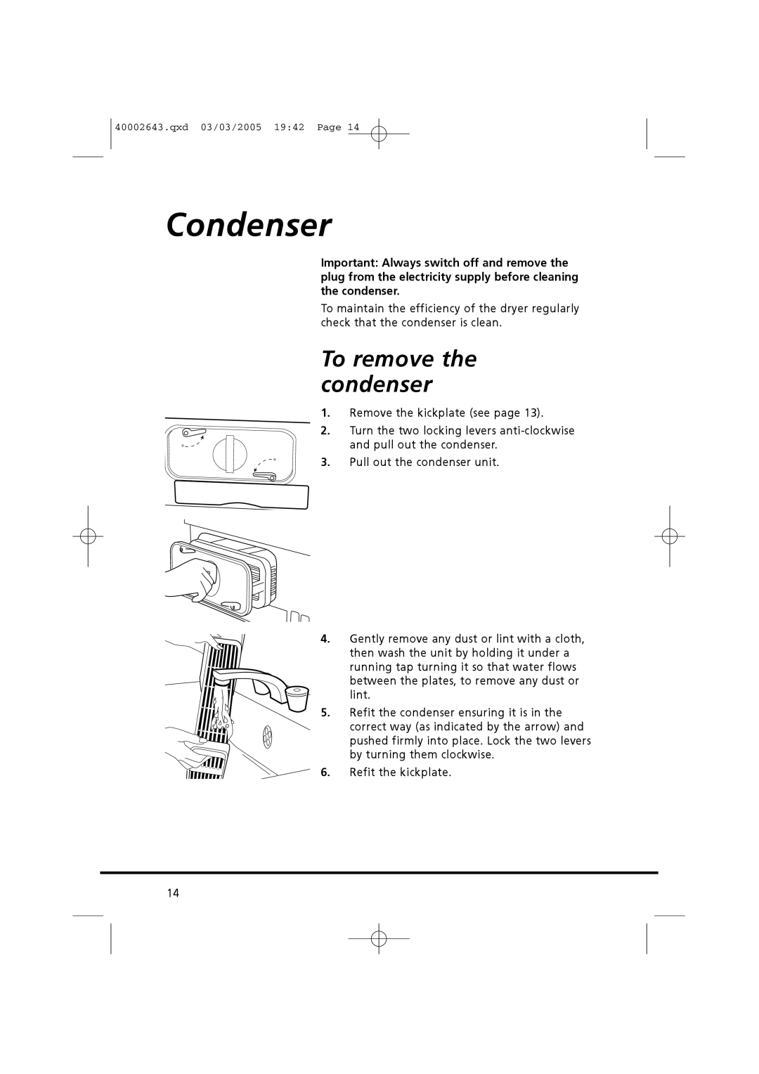 Maytag MDC1305AAW manual Condenser, To remove the condenser 