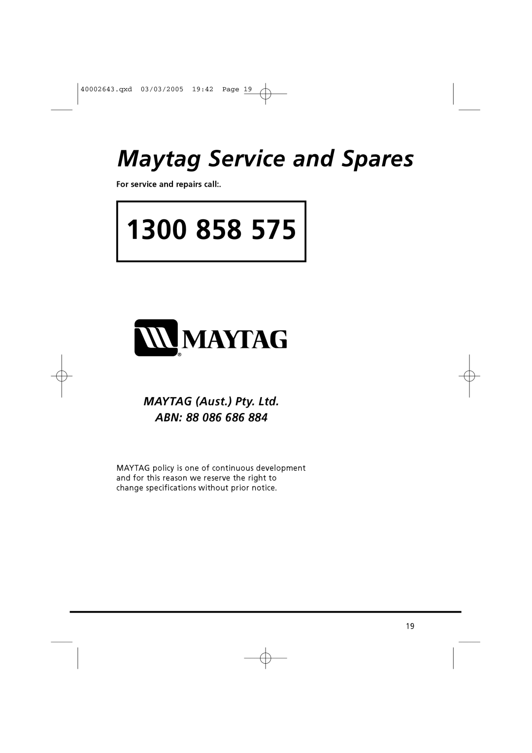 Maytag MDC1305AAW manual Maytag Service and Spares, ABN 88 086 686 