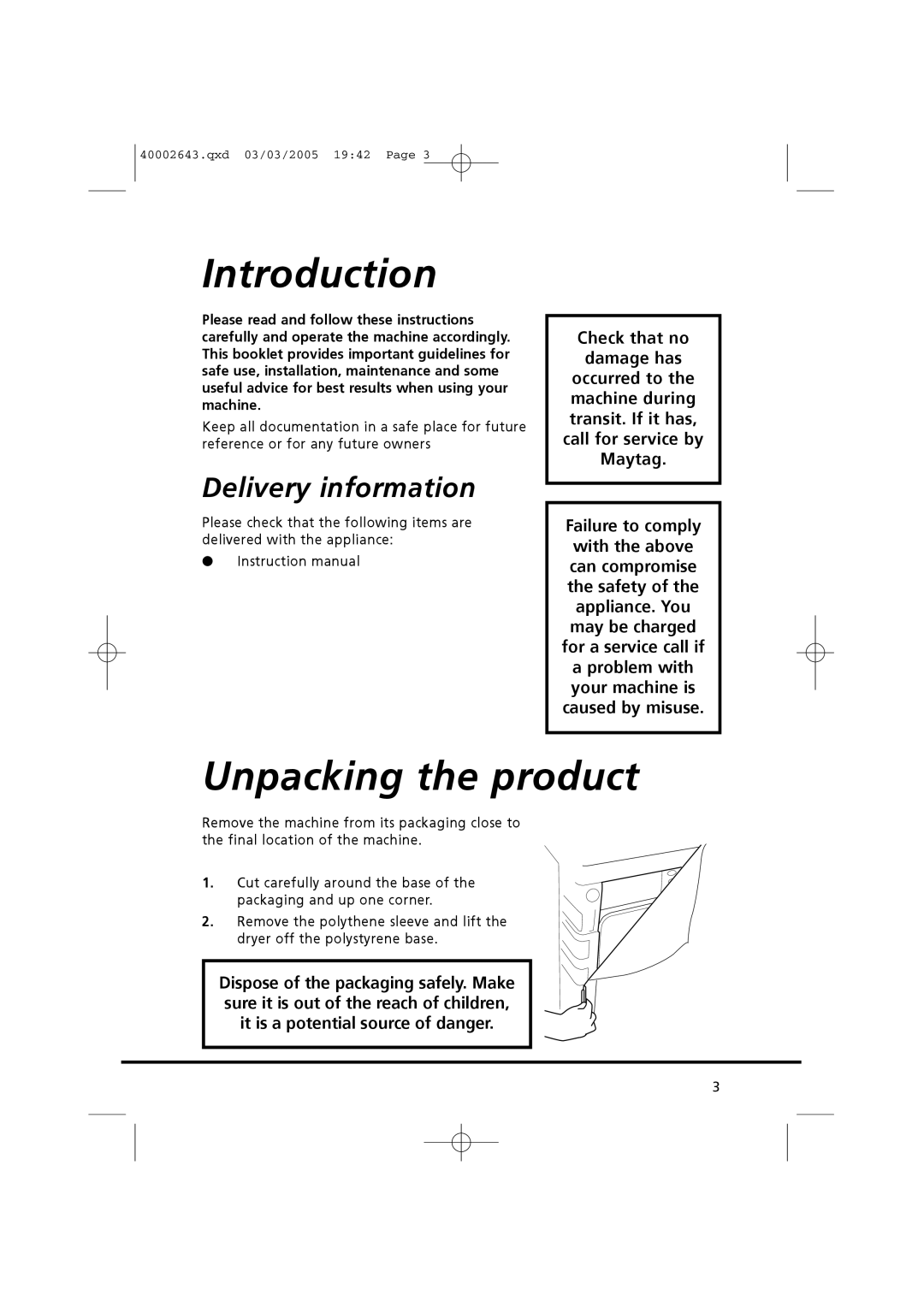 Maytag MDC1305AAW manual Introduction, Unpacking the product, Delivery information 