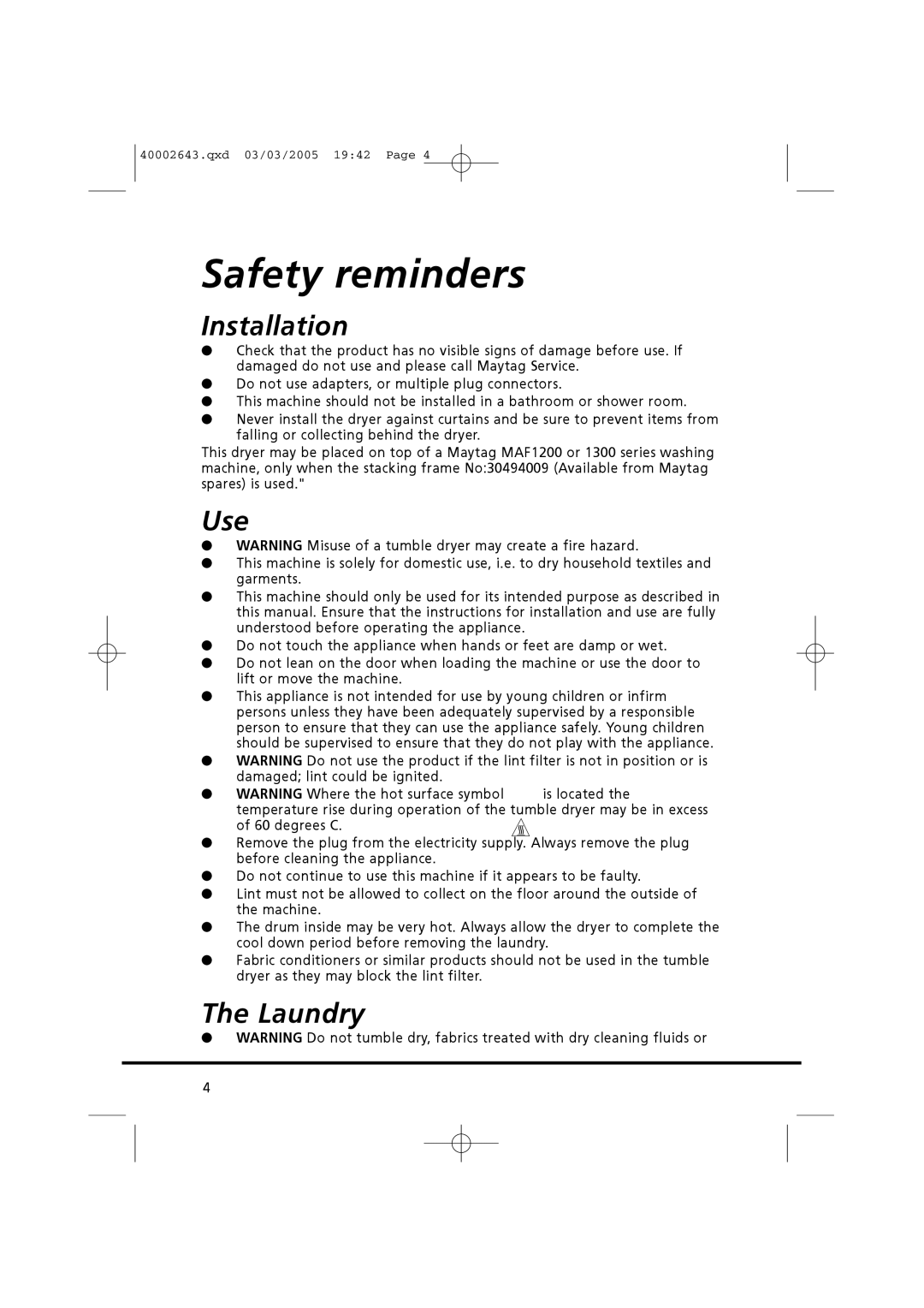 Maytag MDC1305AAW manual Safety reminders, Installation, Use, Laundry 