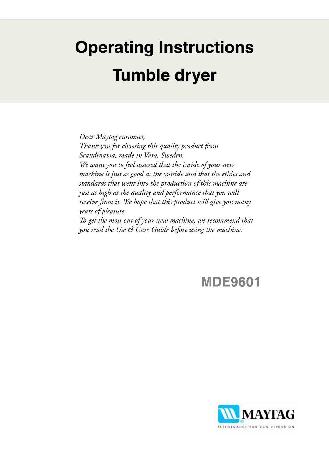 Maytag MDE9601 operating instructions Operating Instructions Tumble dryer 