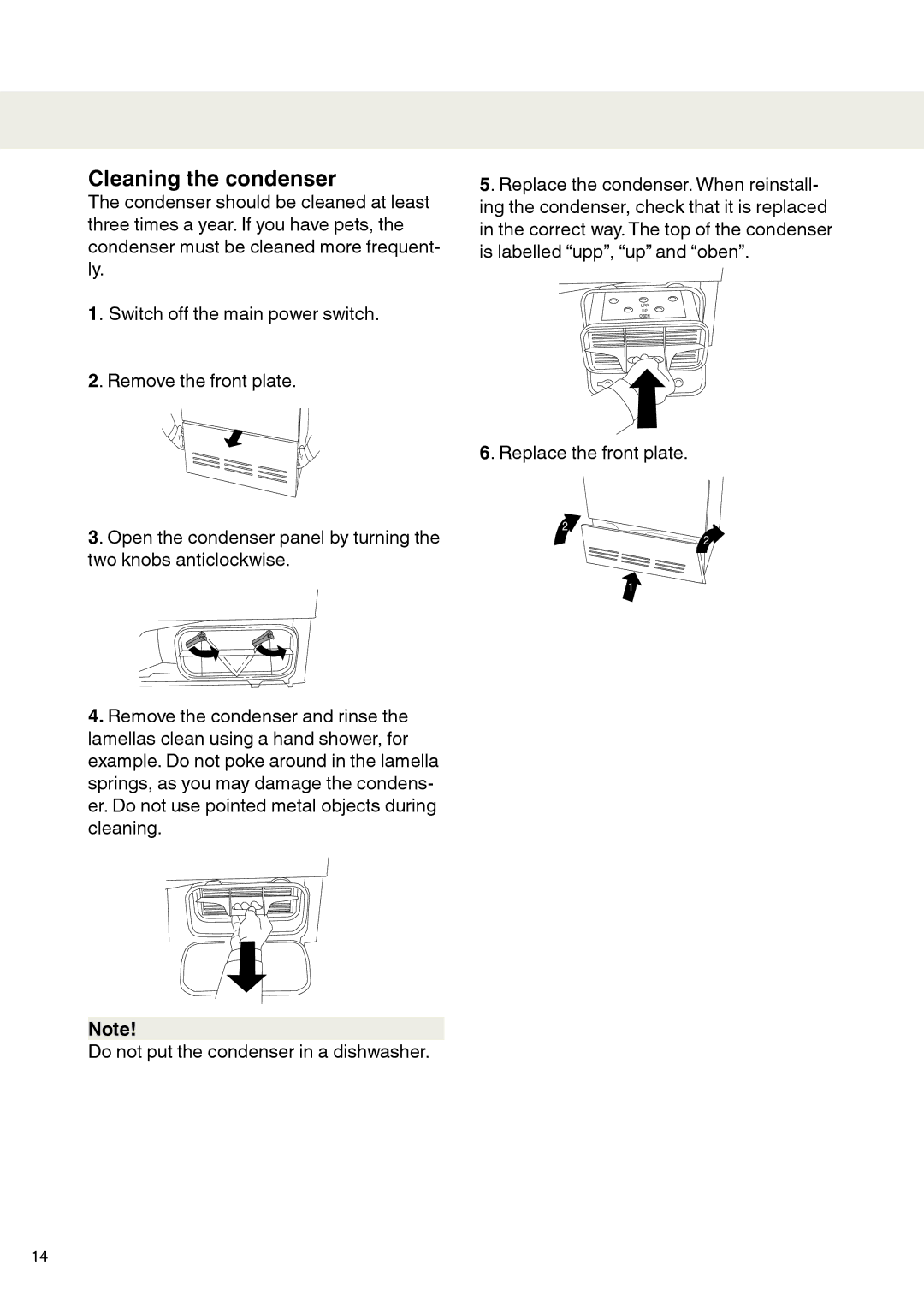 Maytag MDE9651 operating instructions Cleaning the condenser 