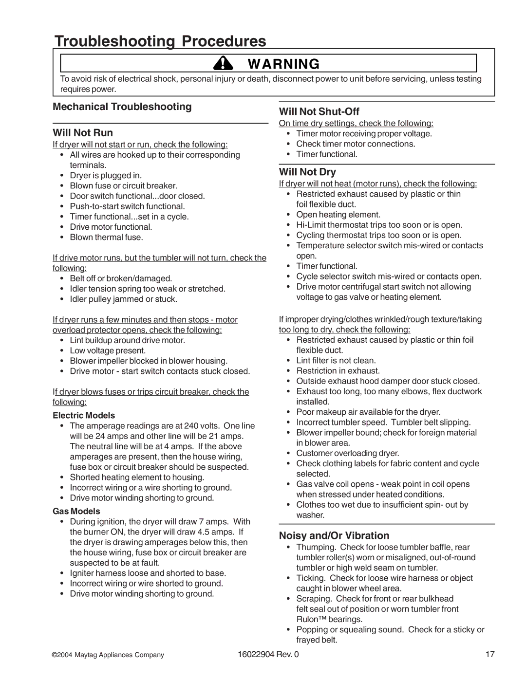 Maytag MLE/MLG23PDF manual Mechanical Troubleshooting Will Not Run, Will Not Shut-Off, Will Not Dry, Noisy and/Or Vibration 