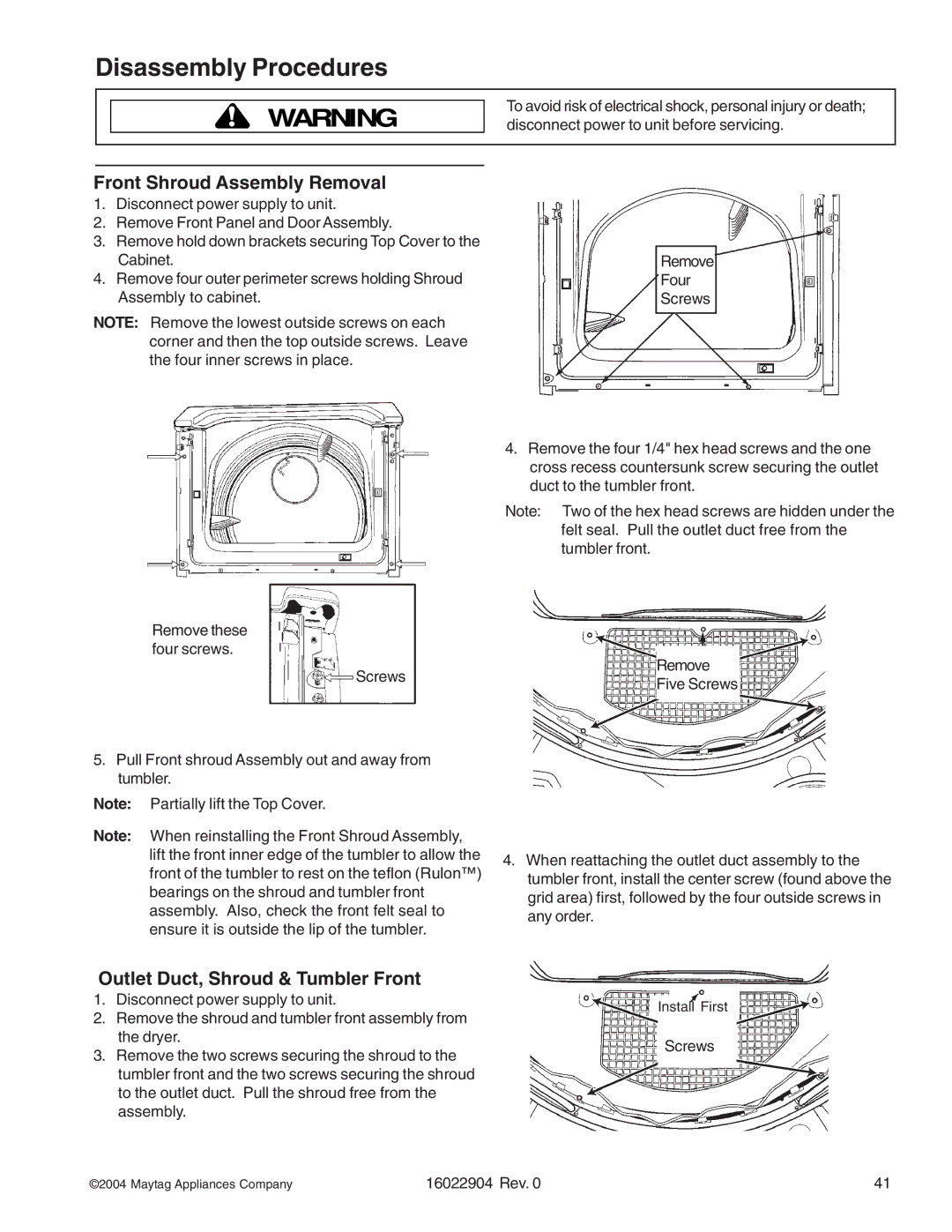 Maytag MLE/MLG23PDF, MDE/MDG21PRA, MDE/MDG21PNA manual Front Shroud Assembly Removal, Outlet Duct, Shroud & Tumbler Front 