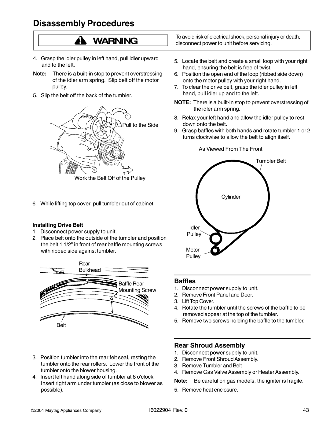 Maytag MLE/MLG23PRF, MDE/MDG21PRA, MDE/MDG21PNA, MDE/MDG21PDA manual Baffles, Rear Shroud Assembly, Installing Drive Belt 