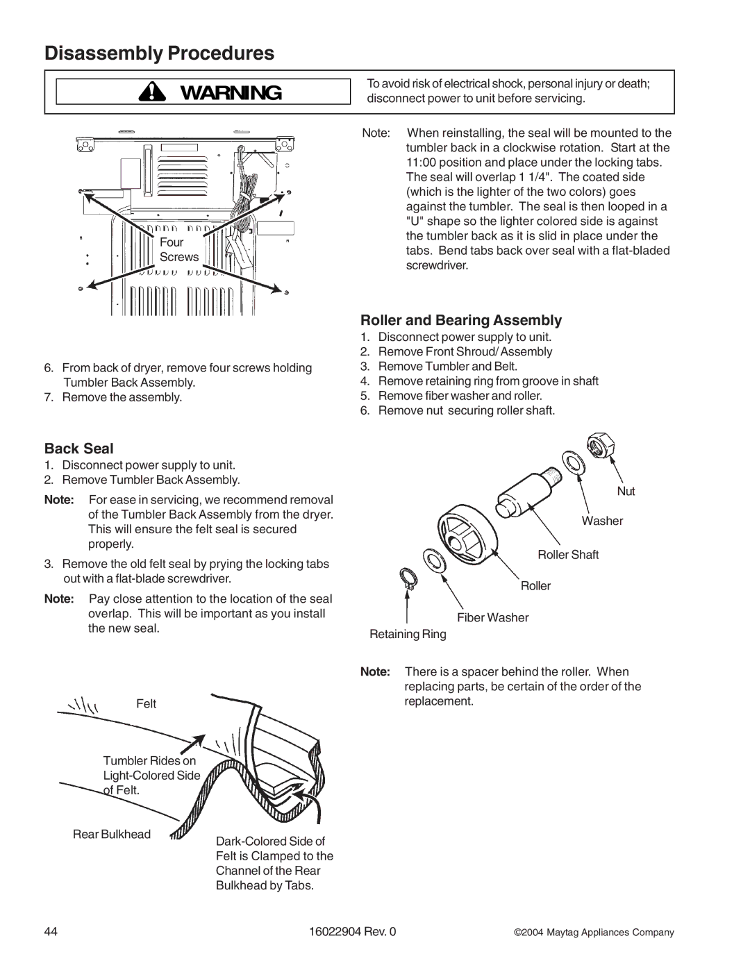 Maytag MLE/MLG23PDC, MDE/MDG21PRA, MDE/MDG21PNA, MDE/MDG21PDA, MDE/MDG21PDD manual Roller and Bearing Assembly, Back Seal 