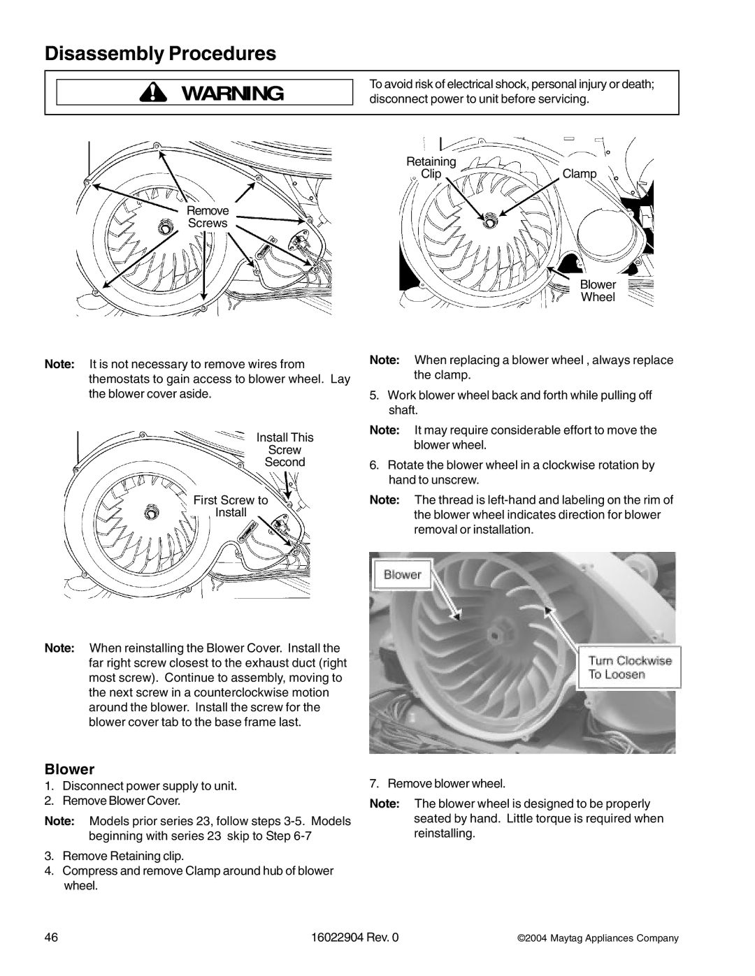 Maytag MLE/MLG23MNF, MDE/MDG21PRA, MDE/MDG21PNA, MDE/MDG21PDA, MDE/MDG21PDD, MDE/MDG21PND, MLE/MLG23PDF, MLE/MLG23PRA Blower 