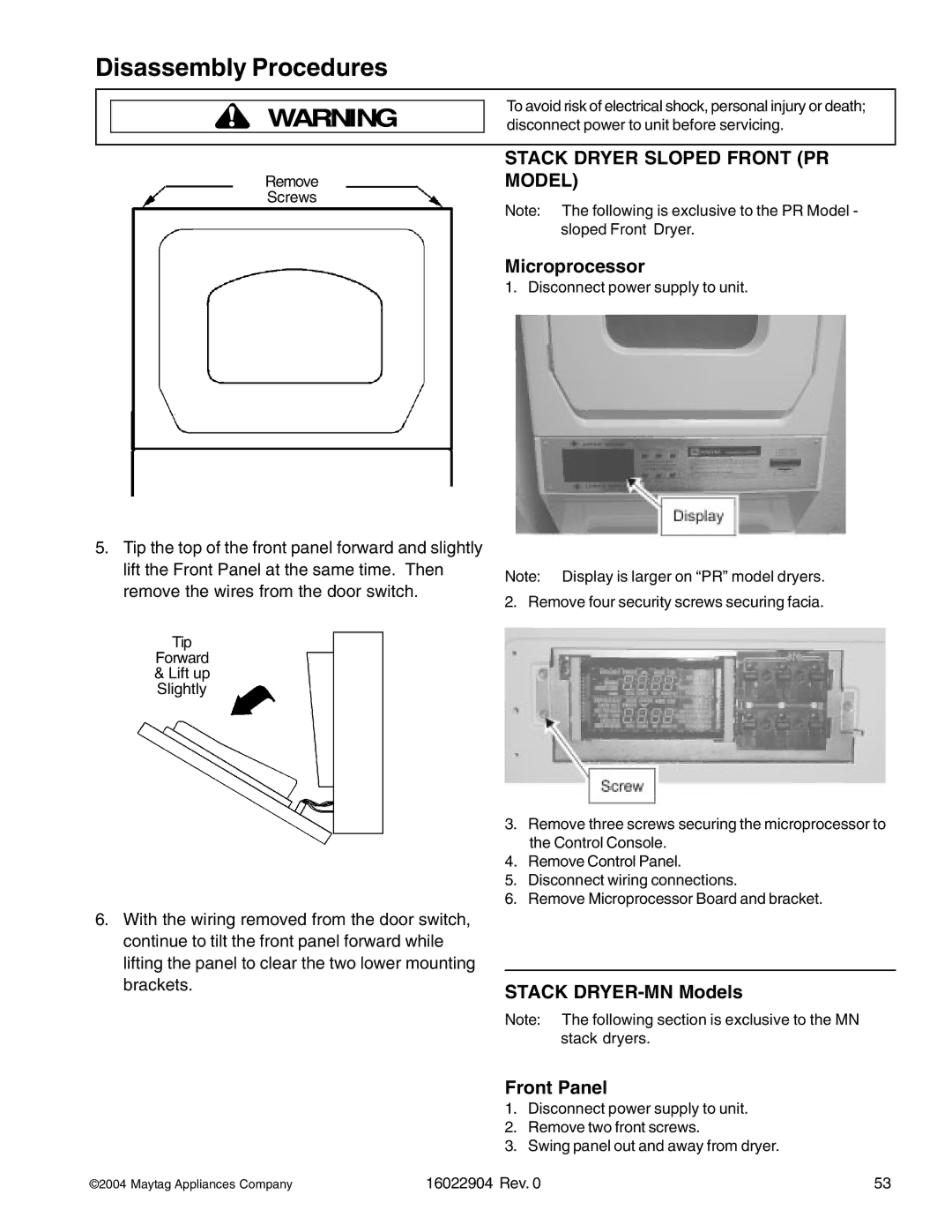 Maytag MLE/MLG23PDF, MDE/MDG21PRA, MDE/MDG21PNA, MDE/MDG21PDA manual Stack Dryer Sloped Front PR, Stack DRYER-MN Models 