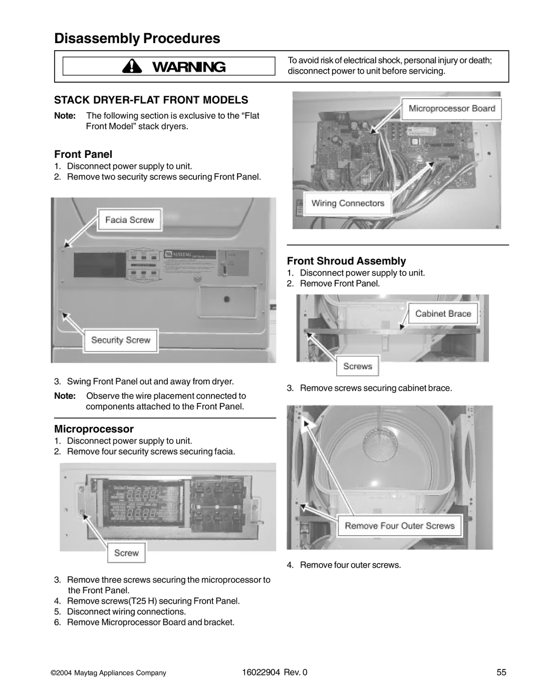 Maytag MLE/MLG23PRF, MDE/MDG21PRA, MDE/MDG21PNA, MDE/MDG21PDA manual Stack DRYER-FLAT Front Models, Front Shroud Assembly 