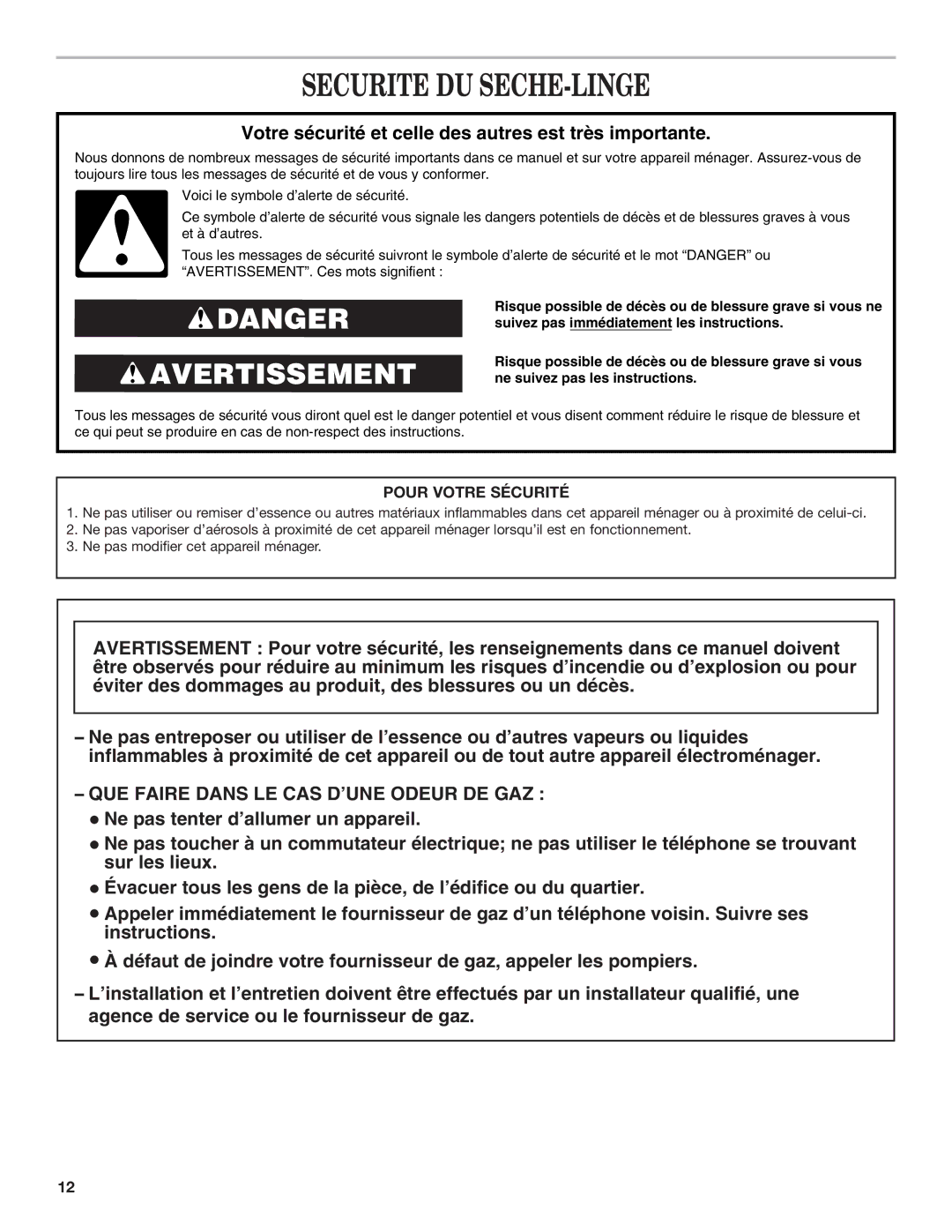 Maytag MDG17MN installation instructions Securite DU SECHE-LINGE, Votre sécurité et celle des autres est très importante 