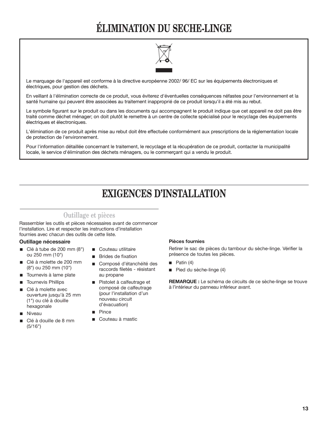 Maytag MDG17MN Élimination DU SECHE-LINGE Exigences D’INSTALLATION, Outillage et pièces, Outillage nécessaire 