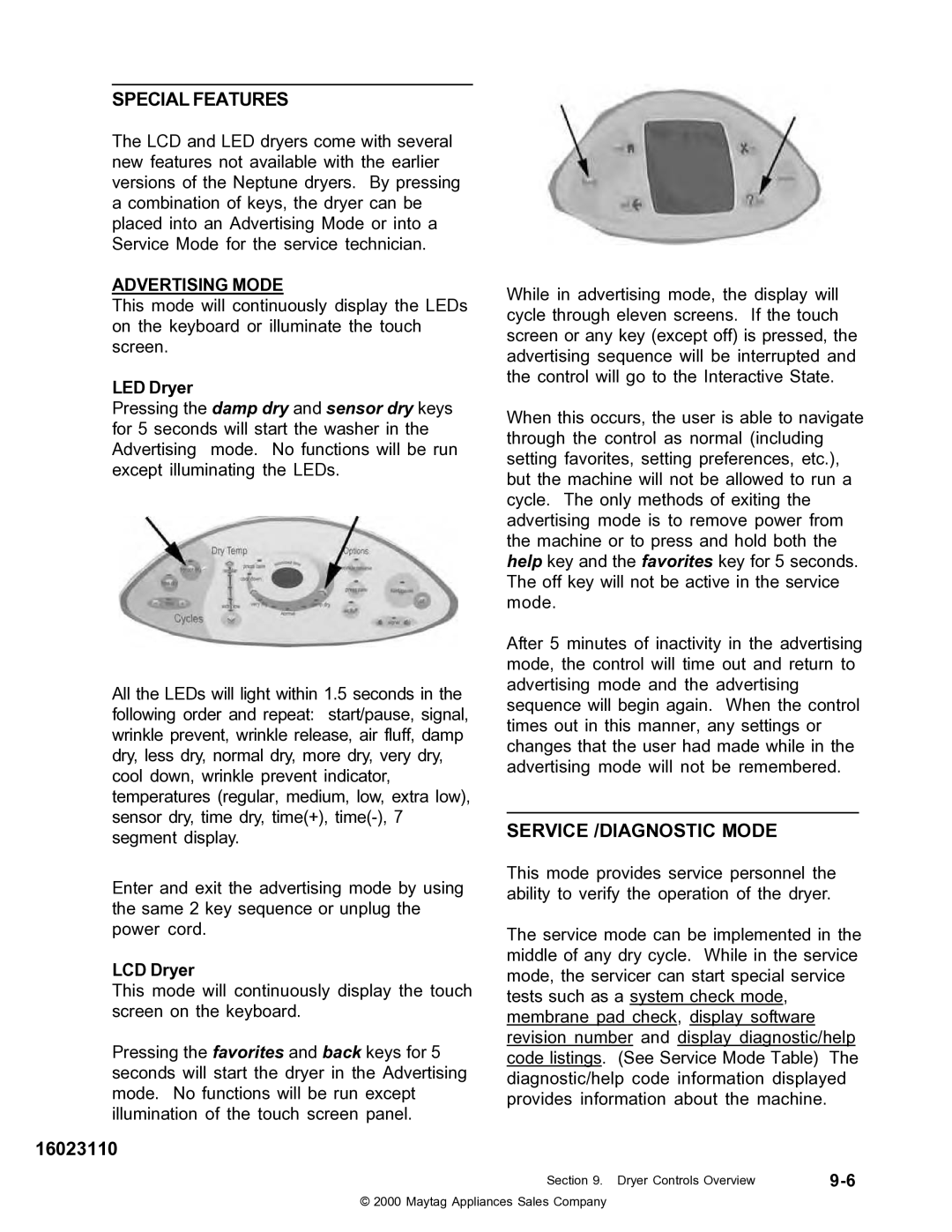 Maytag MDG9800, MDE DG5500 service manual Special Features 