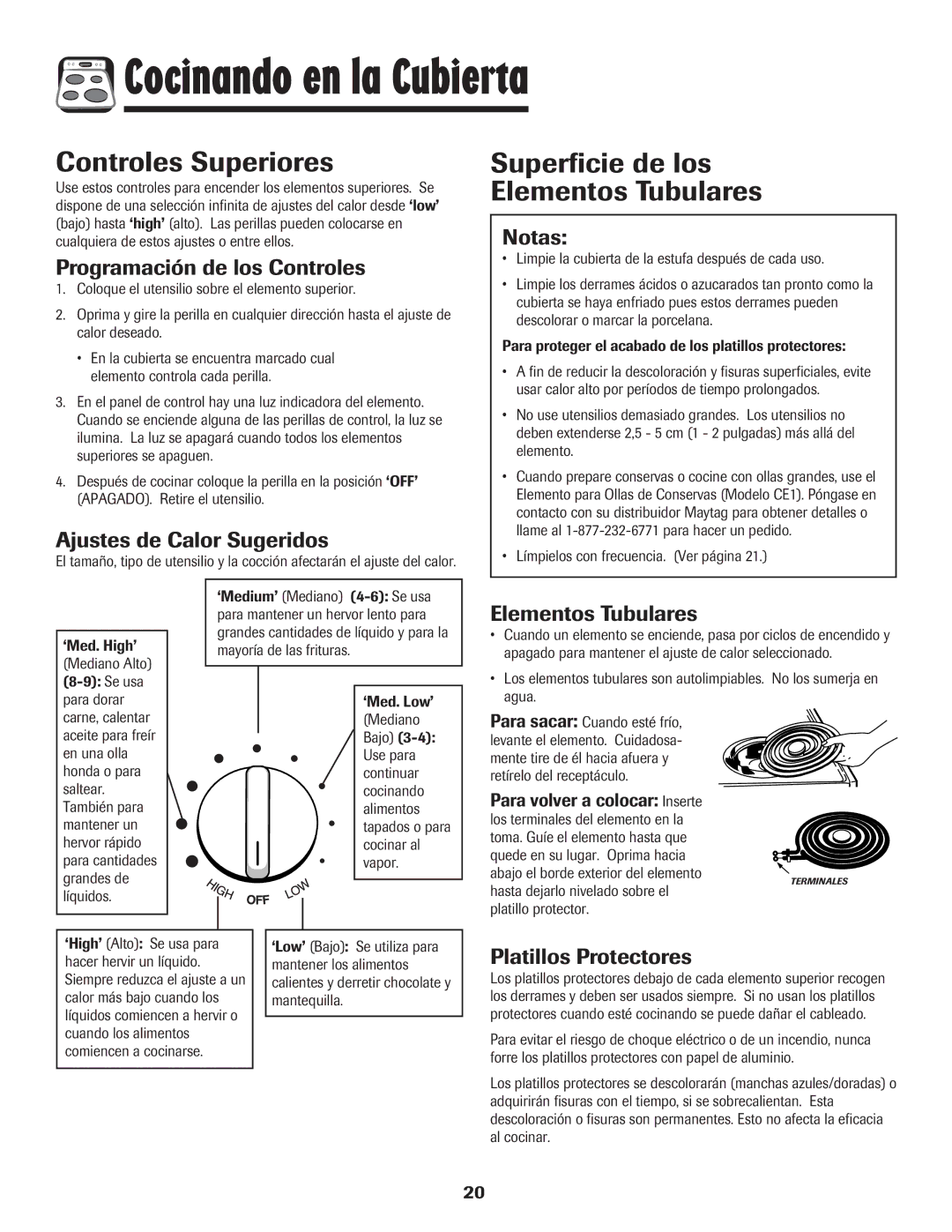 Maytag MEC4430AAW Cocinando en la Cubierta, Controles Superiores, Superficie de los Elementos Tubulares 