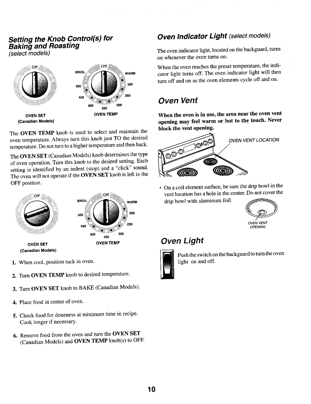 Maytag MER4530 Setting the Knob Controls for Baking and Roasting, Oven Indicator Light selectmodels, Oven Vent, Oven Light 