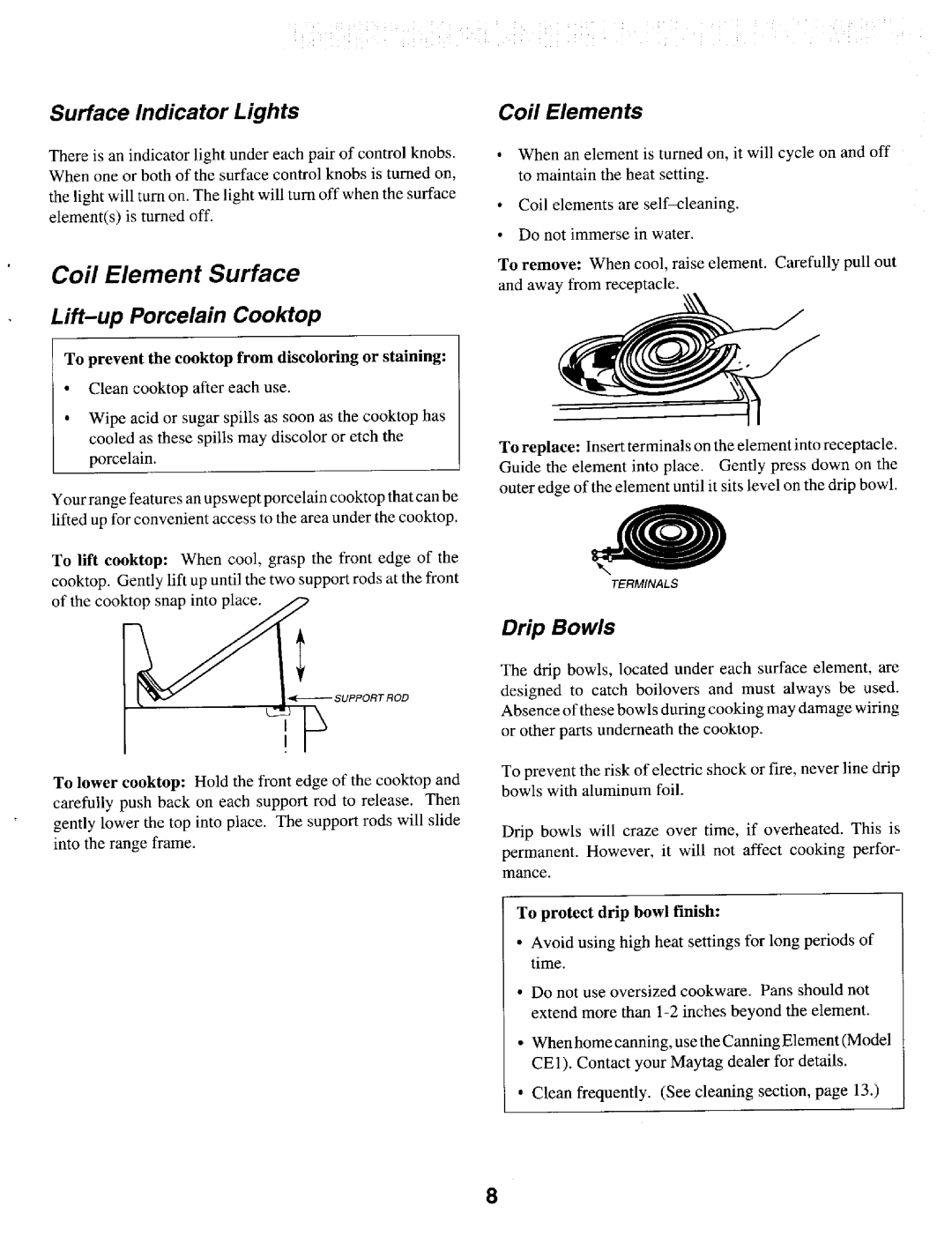 Maytag MER4530 warranty Surface Indicator Lights, Lift-up Porcelain Cooktop, Coil Elements 