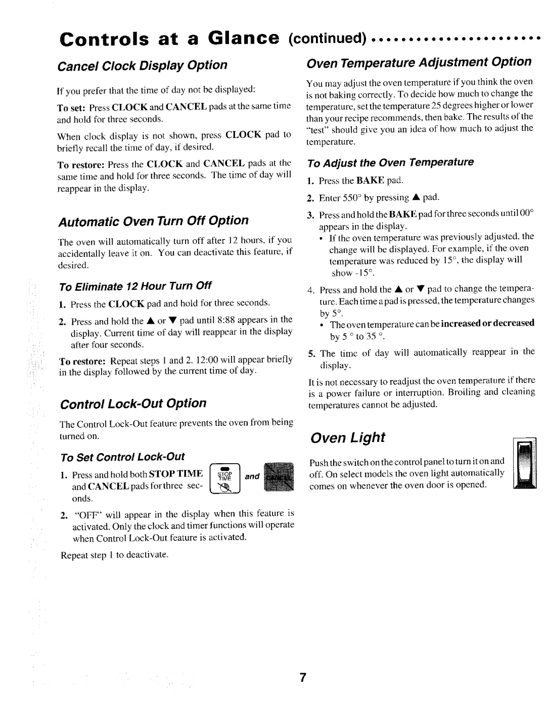 Maytag MER5750, MER5530, MER5550 Automatic Oven Turn Off Option, Control Lock-Out Option, To Adjust the Oven Temperature 