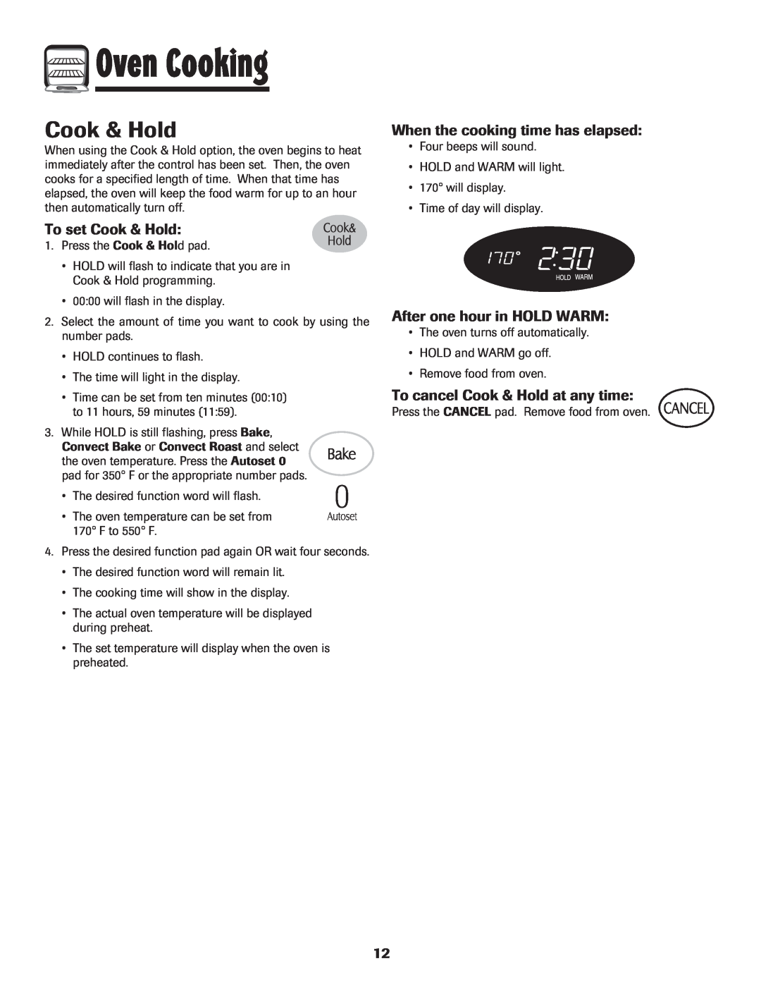 Maytag MER5875RAF To set Cook & Hold, When the cooking time has elapsed, After one hour in HOLD WARM, Oven Cooking 