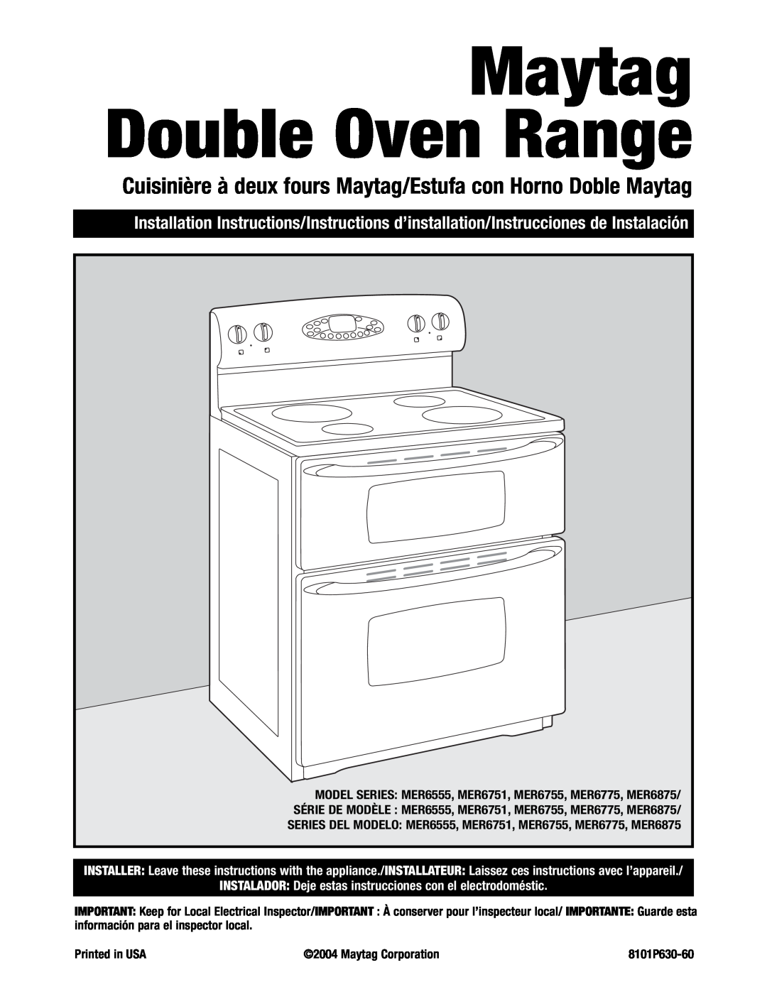 Maytag MER6775, MER6751, MER6875, MER6555, MER6755 installation instructions Maytag Double Oven Range 