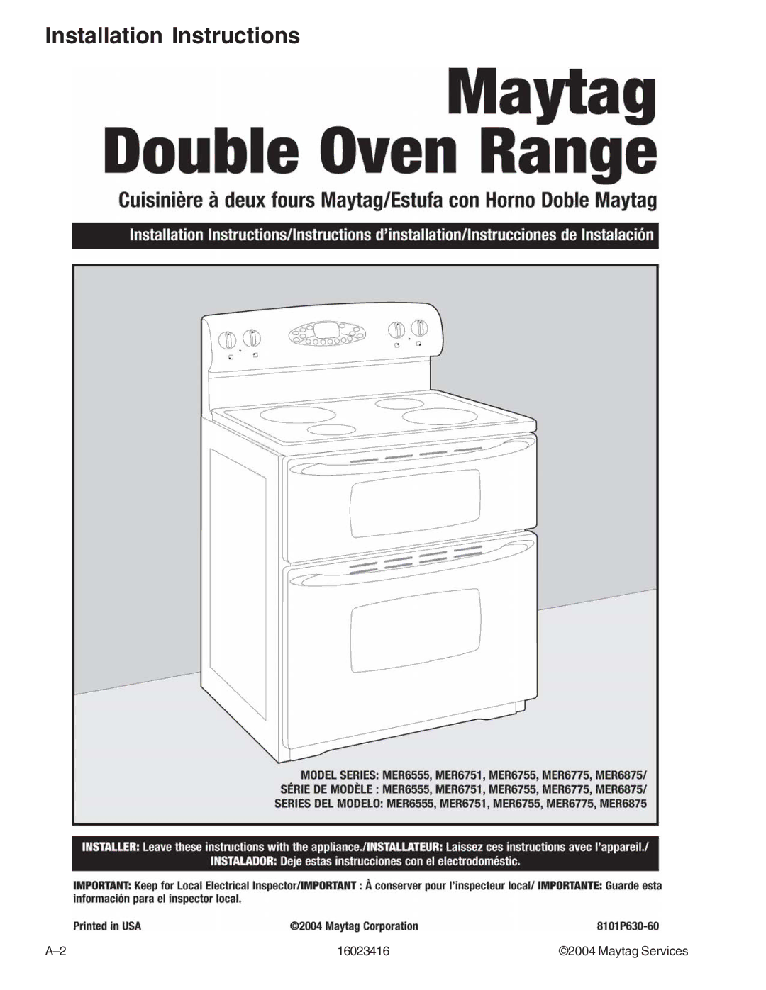 Maytag MER6751AAB/Q/S/W, MER6775AAB/F/N/Q/S/W, MER6555AAB/Q/W, MER6875ACB/F/N/S/W, MER6755AAB/Q/S/W Installation Instructions 