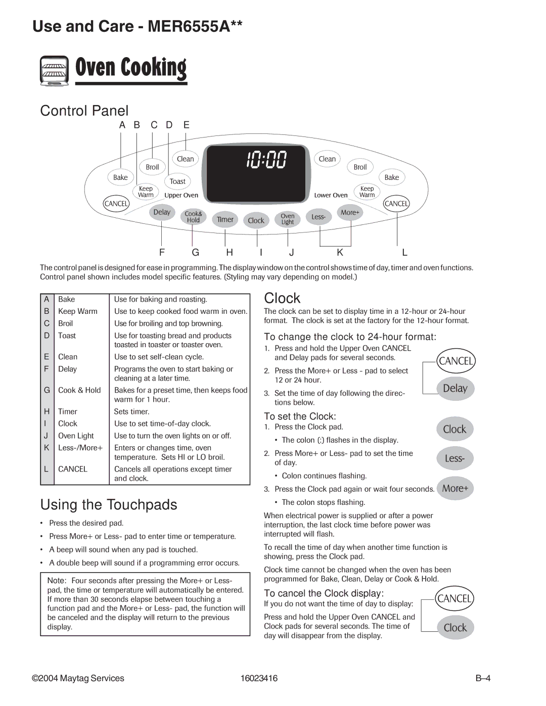 Maytag MER6775AAB/F/N/Q/S/W, MER6555AAB/Q/W, MER6875ACB/F/N/S/W, MER6751AAB/Q/S/W Control Panel, Using the Touchpads, Clock 