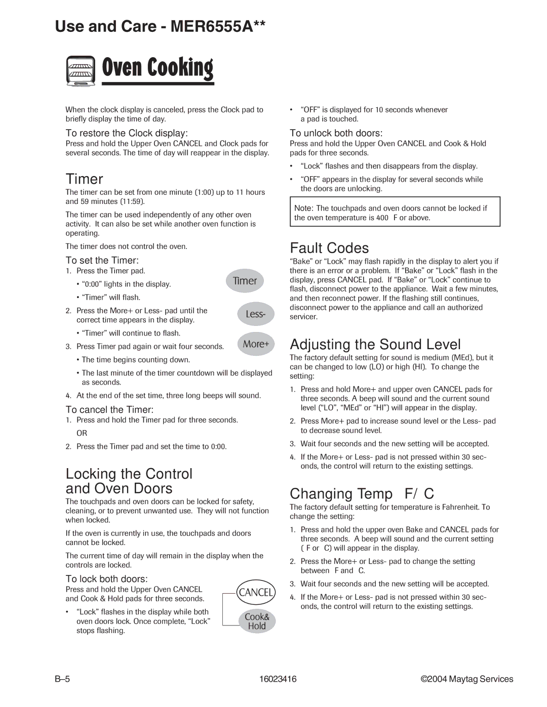 Maytag MER6555AAB/Q/W Timer, Locking the Control Oven Doors, Fault Codes, Adjusting the Sound Level, Changing Temp F/C 