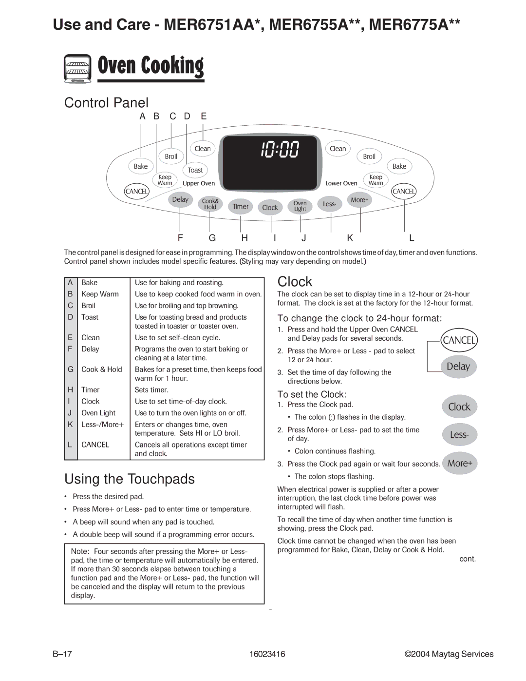 Maytag MER6875AAB/F/N/Q/S/W, MER6775AAB/F/N/Q/S/W, MER6555AAB/Q/W, MER6755ACB/S/W Control Panel, Using the Touchpads, Clock 