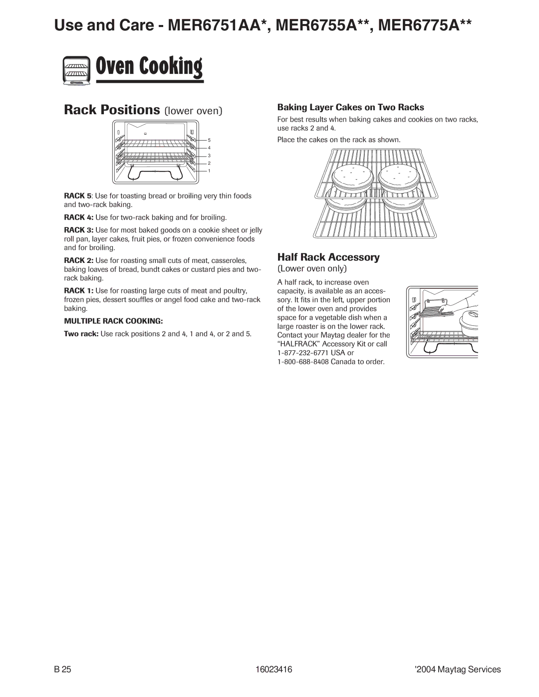 Maytag MER6751AAB/Q/S/W, MER6775AAB/F/N/Q/S/W, MER6555AAB/Q/W, MER6875ACB/F/N/S/W manual Half Rack Accessory, Lower oven only 