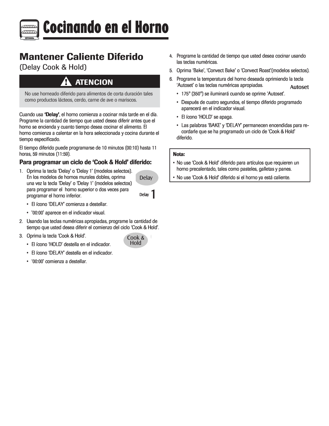 Maytag MEW6630DDW warranty Mantener Caliente Diferido, Delay Cook & Hold, Para programar un ciclo de ‘Cook & Hold’ diferido 