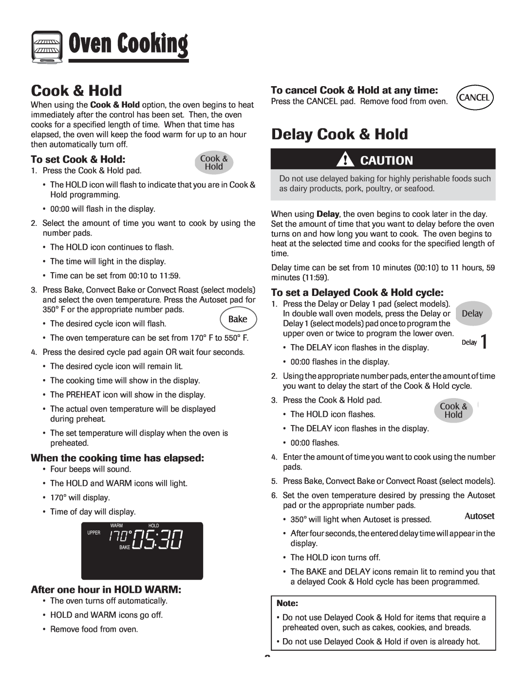 Maytag MEW6630DDW warranty Delay Cook & Hold, To set Cook & Hold, When the cooking time has elapsed, Oven Cooking 
