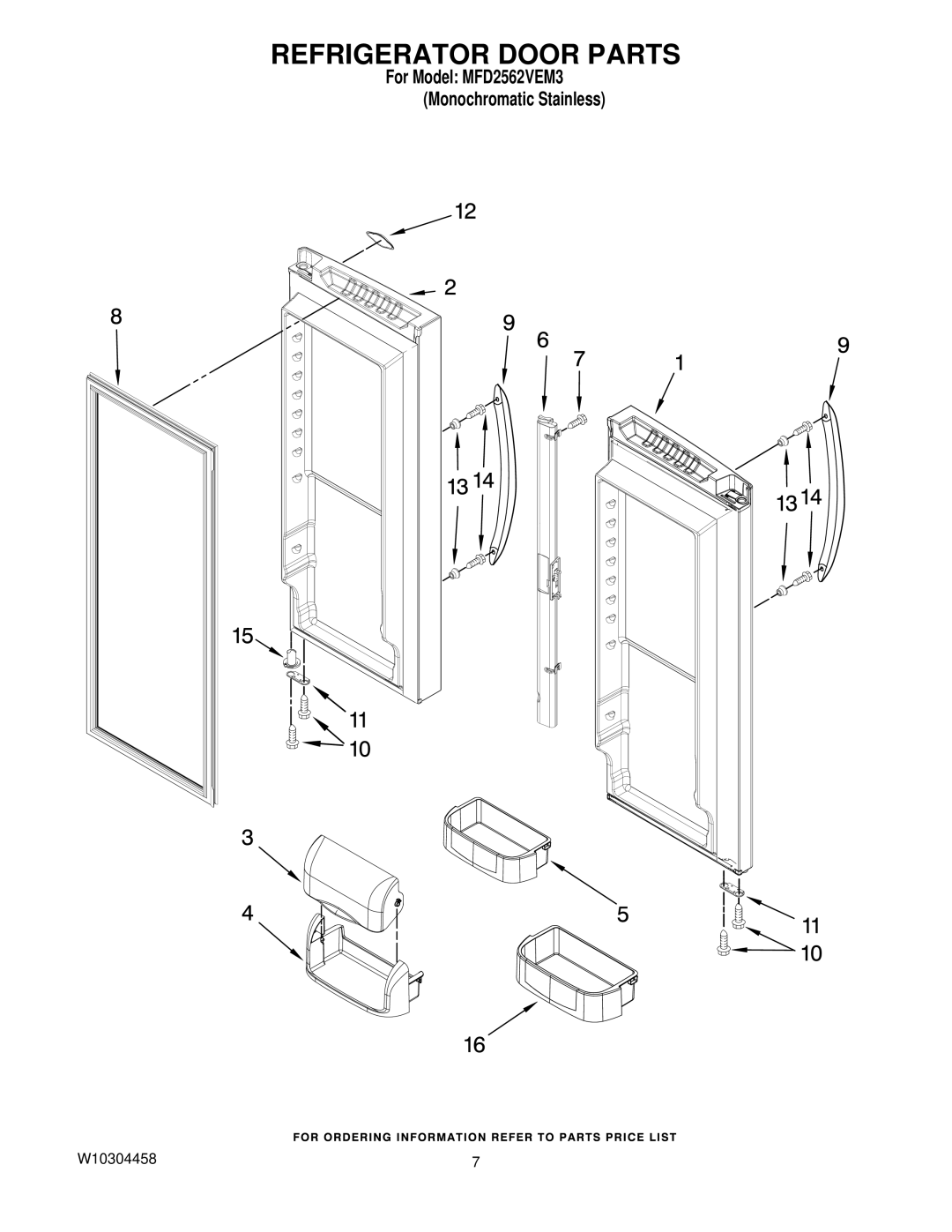 Maytag W10304458, MFD2562VEM3 manual Refrigerator Door Parts 