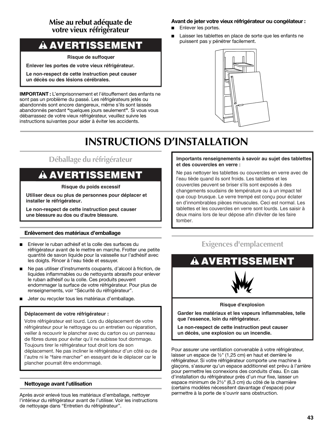 Maytag MFD2562VEW installation instructions Instructions D’INSTALLATION, Déballage du réfrigérateur, Exigences demplacement 