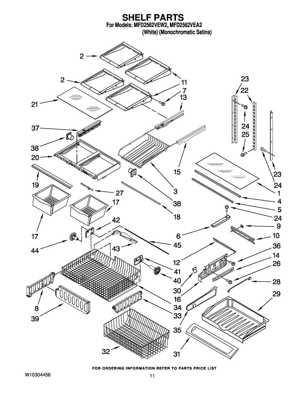 Maytag manual Shelf Parts, W10304456, For Models MFD2562VEW2, MFD2562VEA2 White Monochromatic Satina 