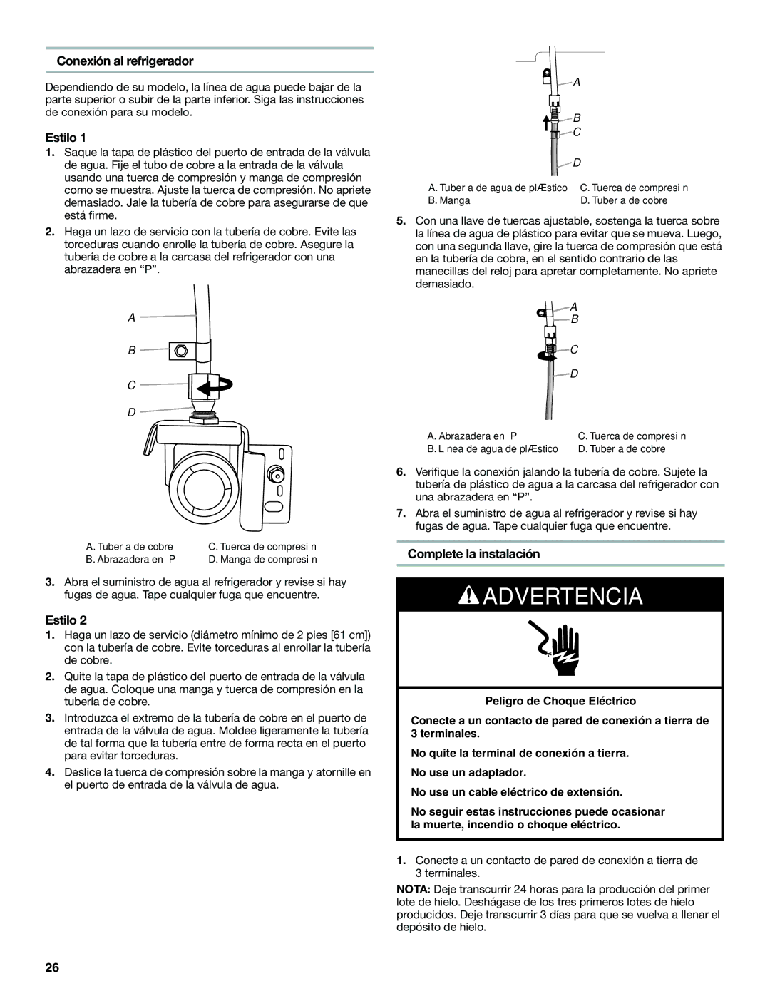 Maytag MFF2558VEM, W10366207A installation instructions Conexión al refrigerador, Estilo, Complete la instalación 