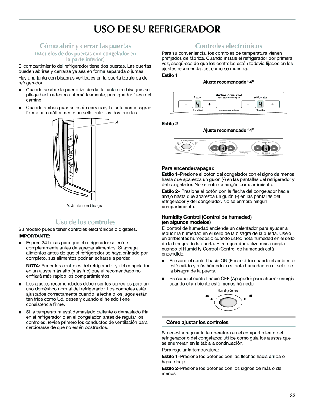 Maytag W10366207A USO DE SU Refrigerador, Cómo abrir y cerrar las puertas, Uso de los controles, Controles electrónicos 