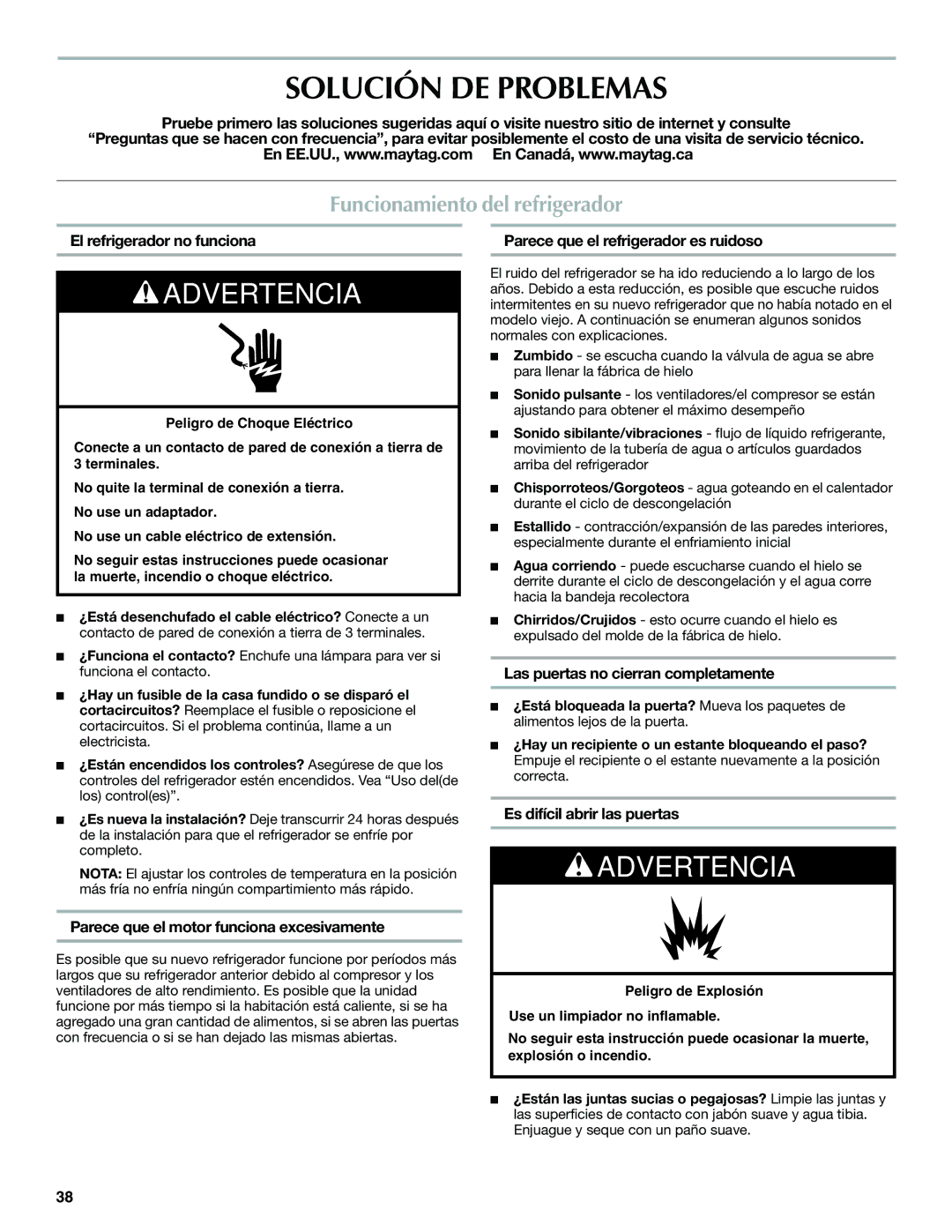 Maytag MFF2558VEM, W10366207A installation instructions Solución DE Problemas, Funcionamiento del refrigerador 