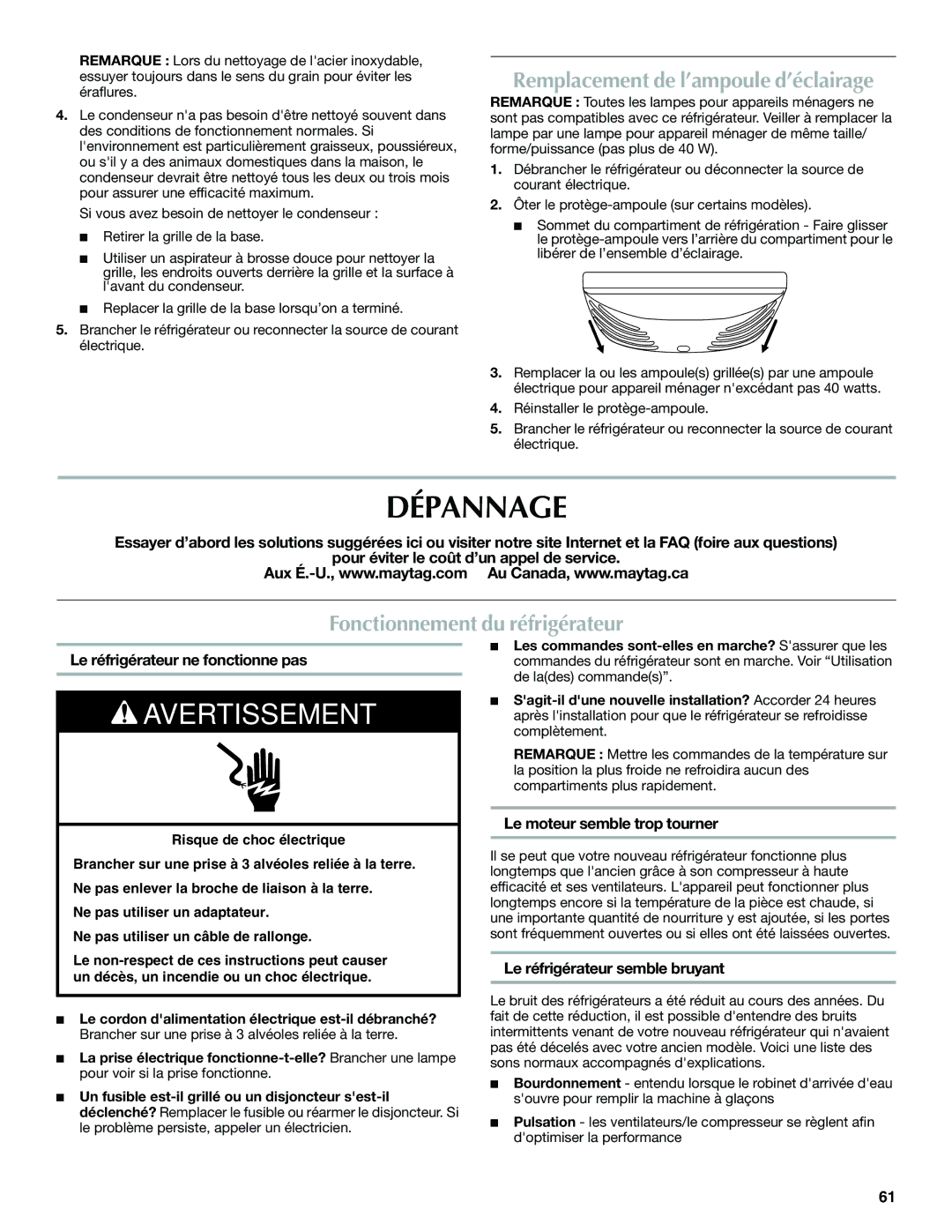 Maytag W10366207A, MFF2558VEM Dépannage, Remplacement de l’ampoule d’éclairage, Fonctionnement du réfrigérateur 