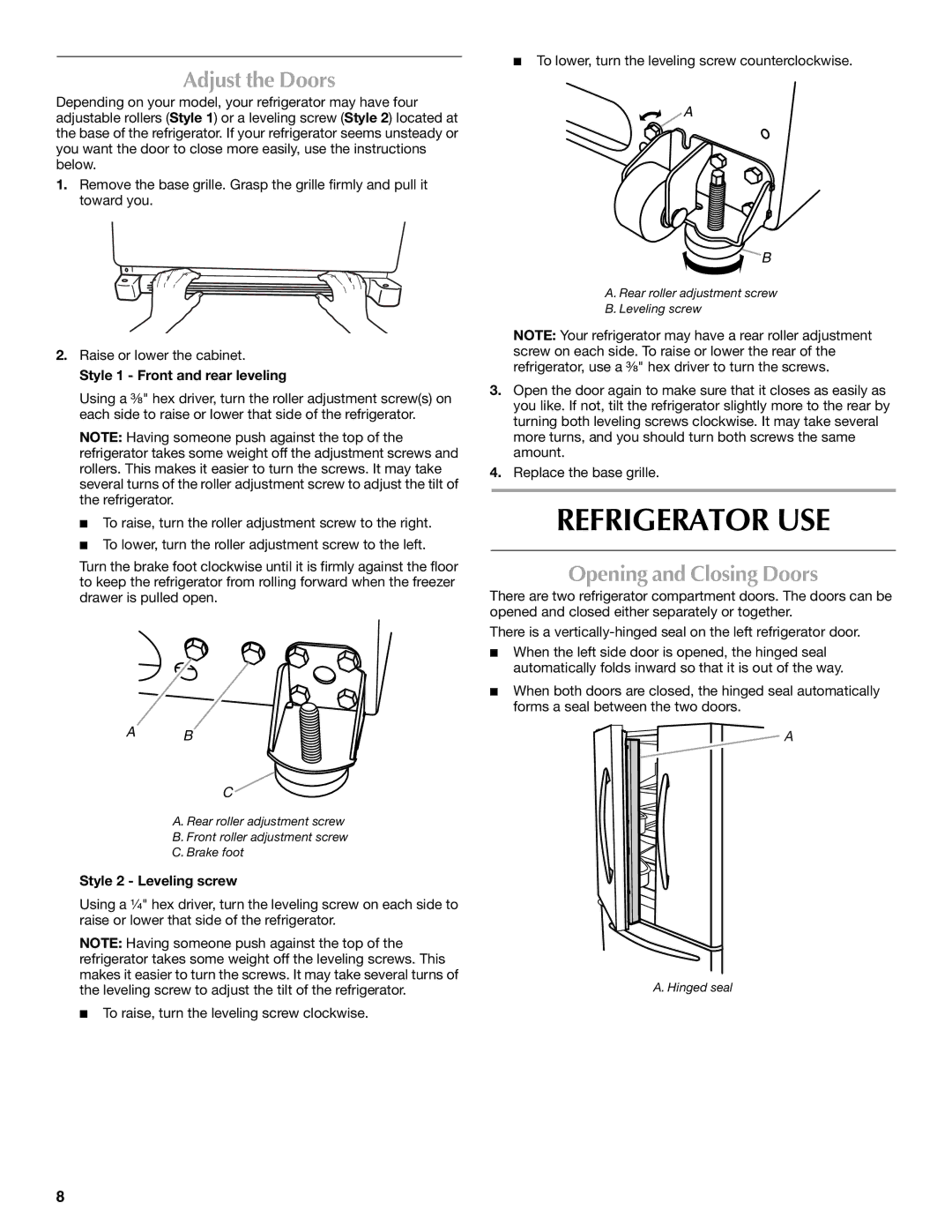 Maytag MFI2067AEW Refrigerator USE, Adjust the Doors, Opening and Closing Doors, Style 1 Front and rear leveling 