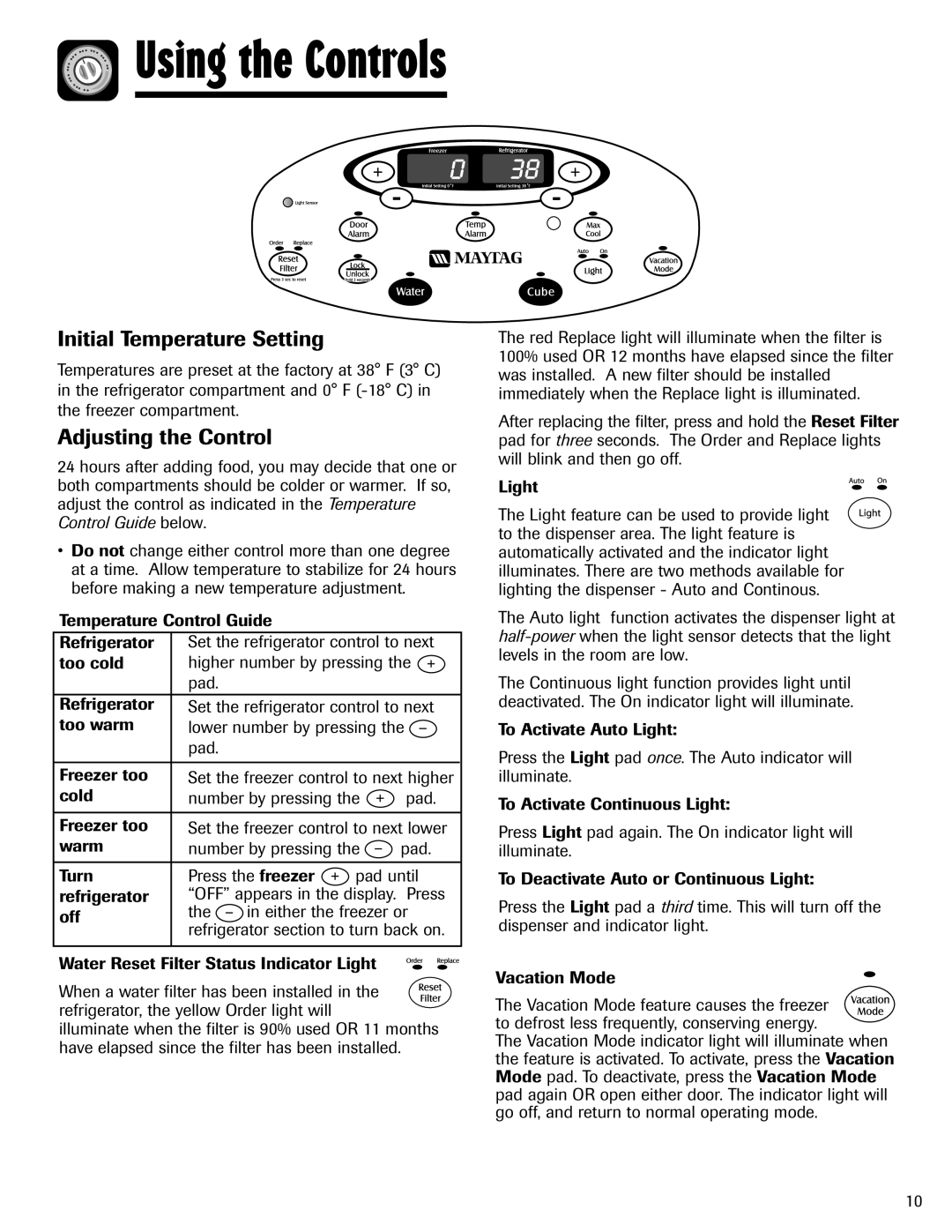Maytag MFI2266AEW important safety instructions Using the Controls, Initial Temperature Setting, Adjusting the Control 
