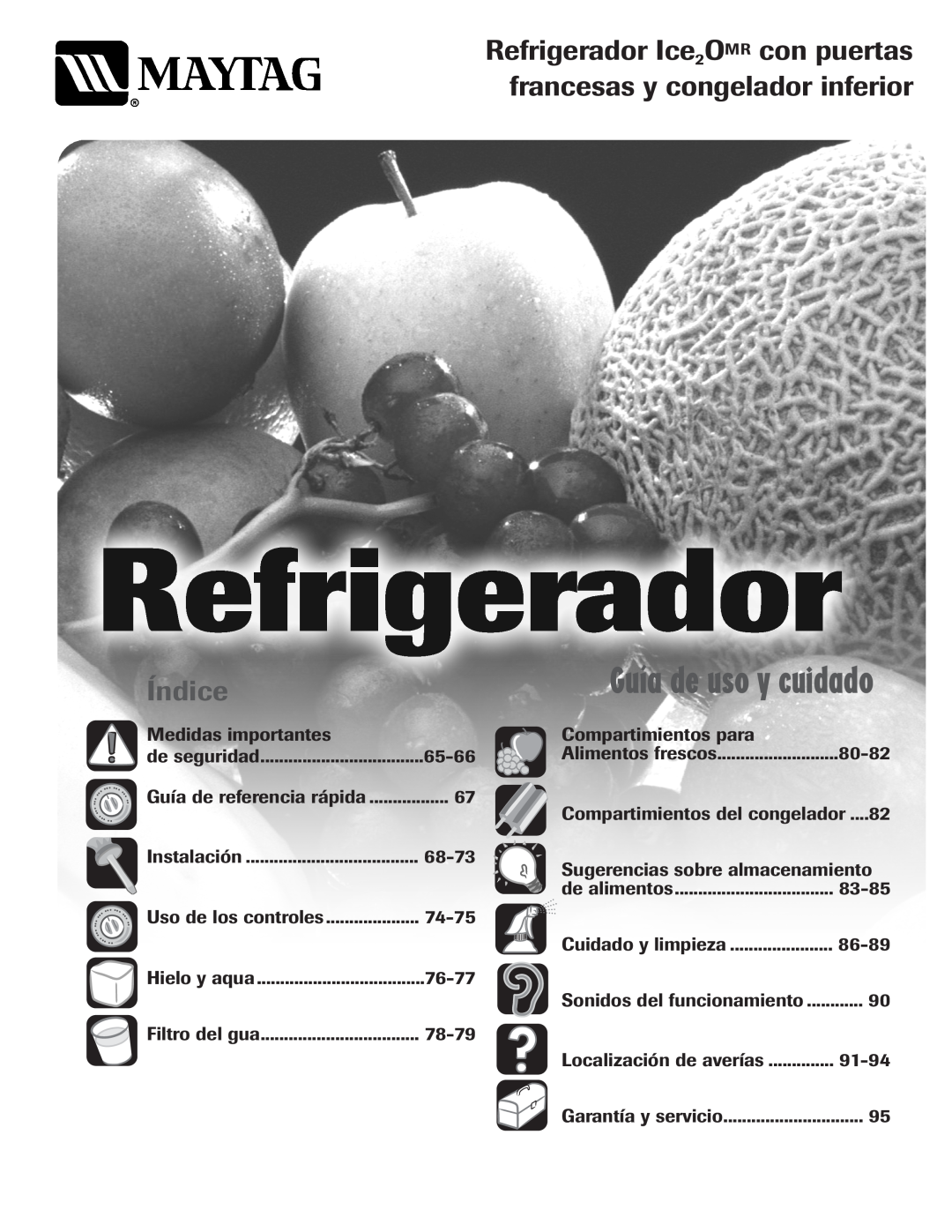 Maytag MFI2266AEW Refrigerador Ice2OMR con puertas francesas y congelador inferior, Índice, Guía de uso y cuidado 
