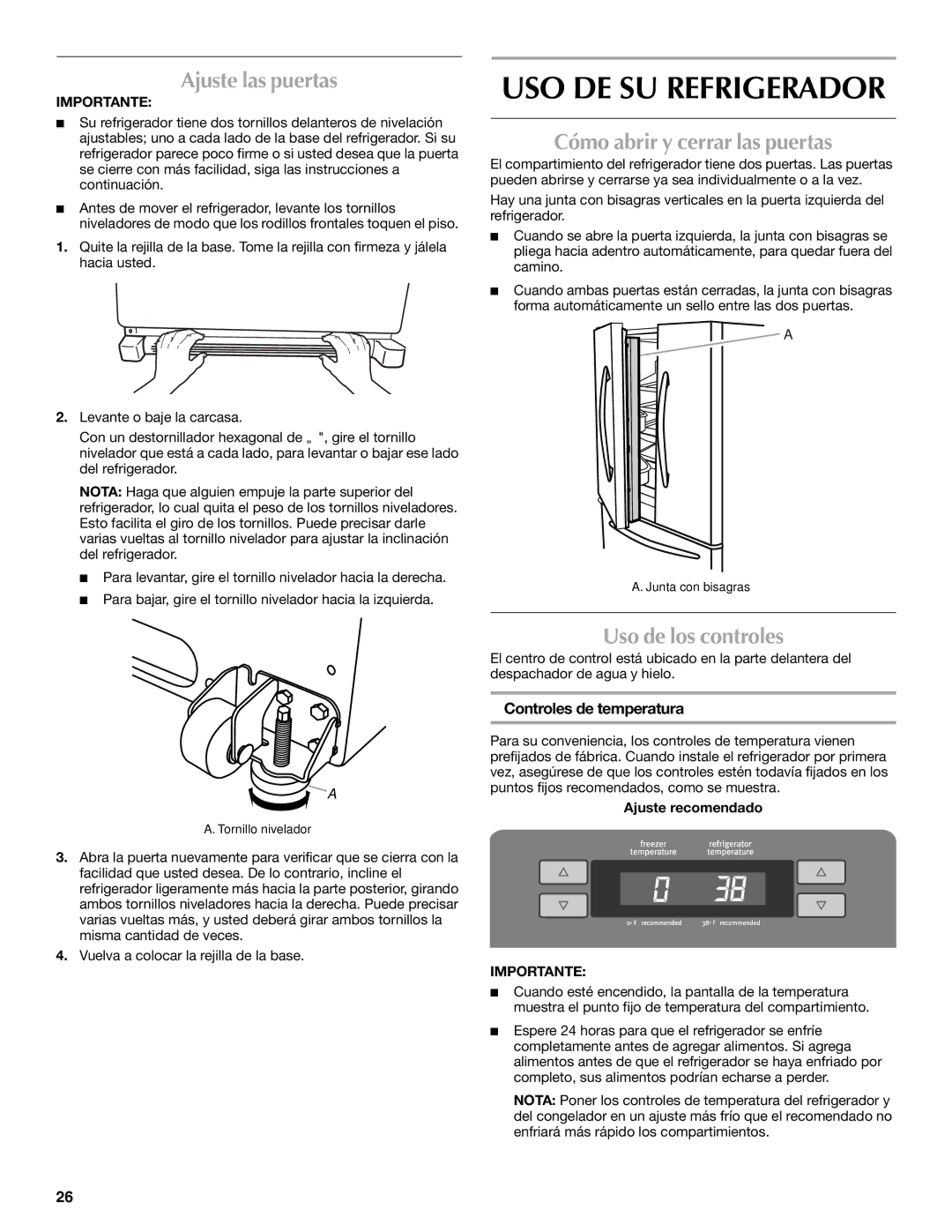 Maytag MFI2269VEM USO DE SU Refrigerador, Ajuste las puertas, Cómo abrir y cerrar las puertas, Uso de los controles 