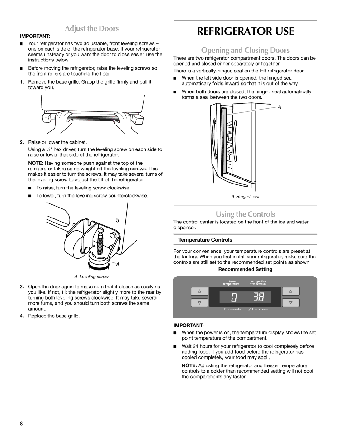 Maytag MFI2269VEM Refrigerator USE, Adjust the Doors, Opening and Closing Doors, Using the Controls, Temperature Controls 