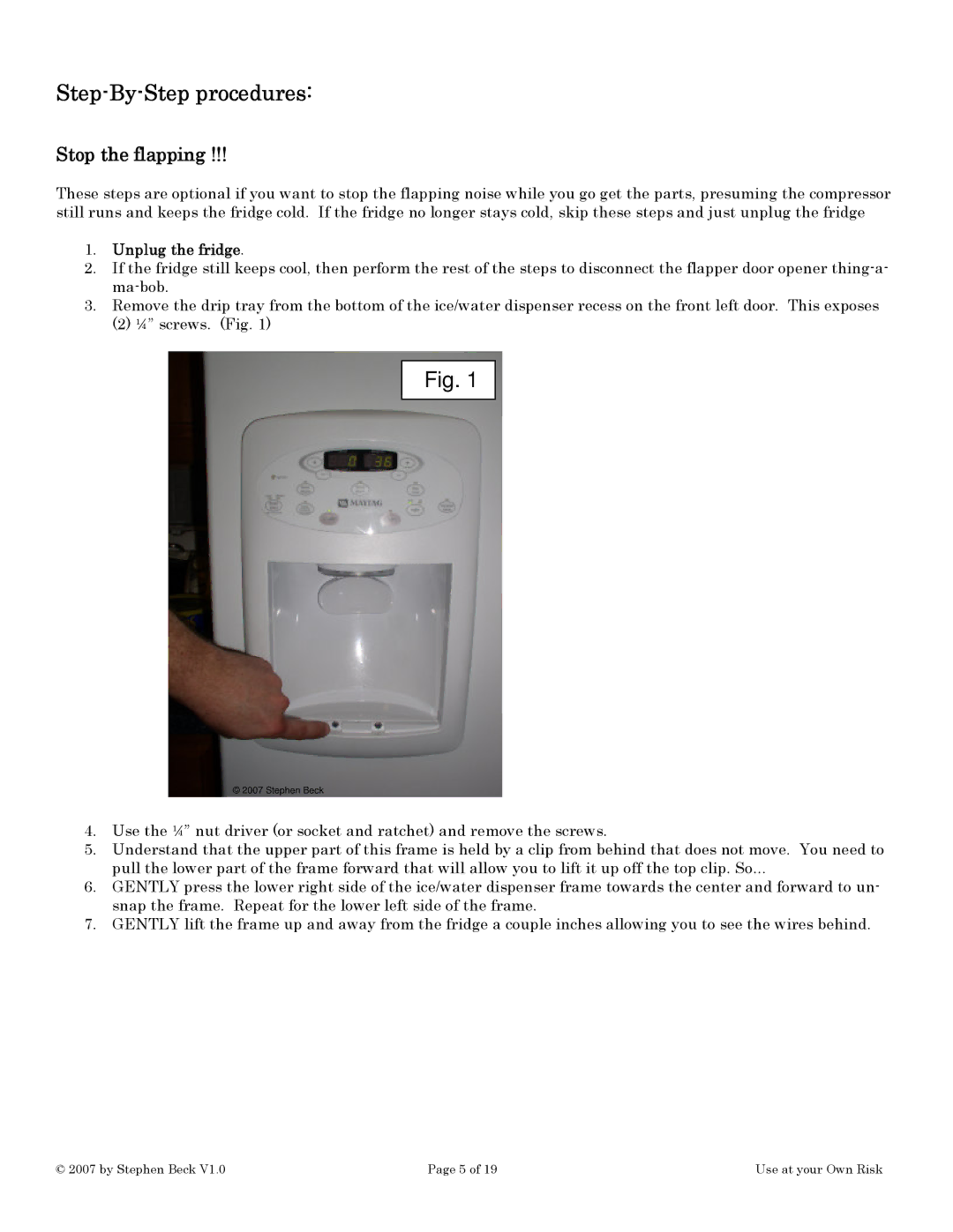 Maytag MFI2568AEW manual Step-By-Step procedures, Unplug the fridge 