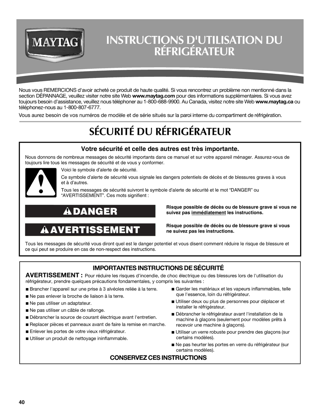 Maytag MFT2771WEM installation instructions Instructions Dutilisation DU Réfrigérateur, Sécurité DU Réfrigérateur 