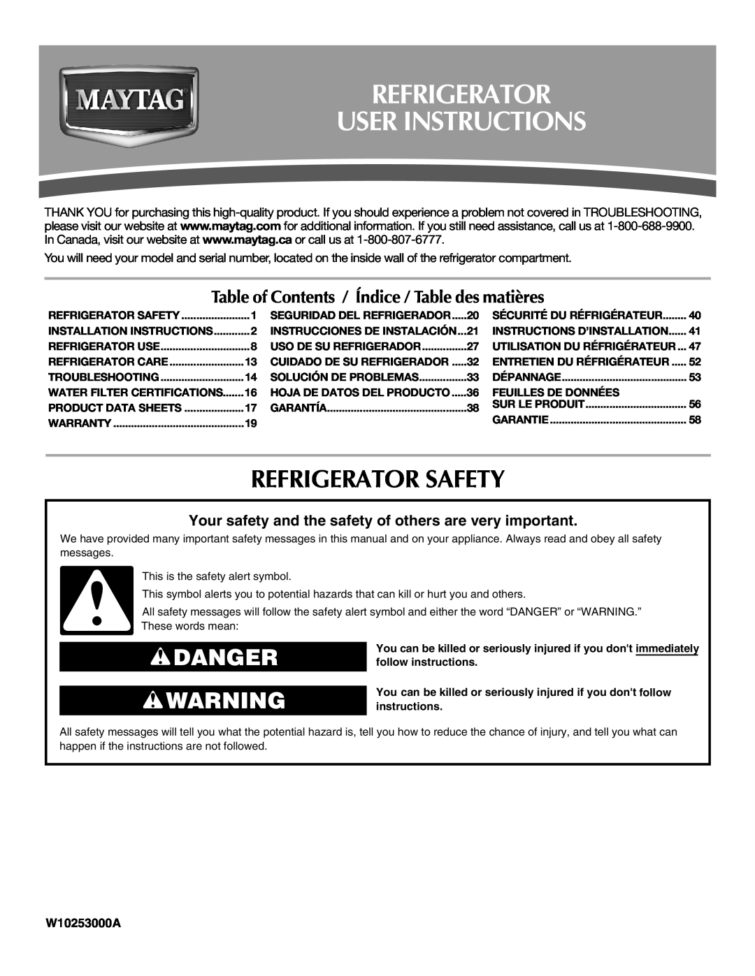 Maytag MFT2771WEM installation instructions Refrigerator User Instructions, Refrigerator Safety, Danger, W10253000A 