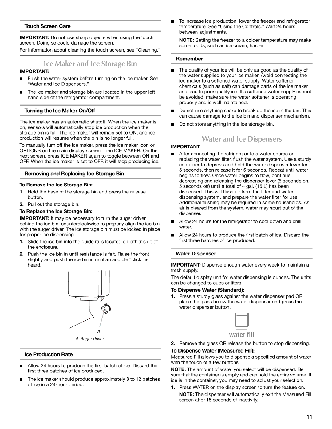 Maytag W10294936A, MFX2571XEW, W10295064A installation instructions Ice Maker and Ice Storage Bin, Water and Ice Dispensers 