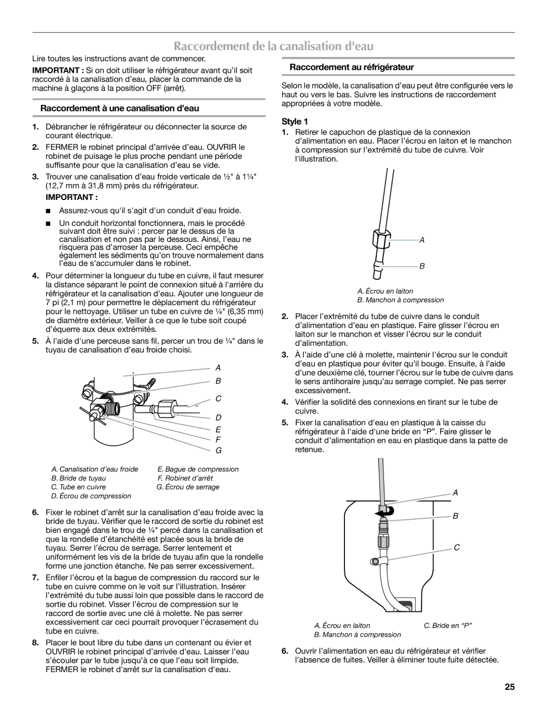 Maytag W10295064A, MFX2571XEW, W10294936A Raccordement de la canalisation deau, Raccordement à une canalisation d’eau 