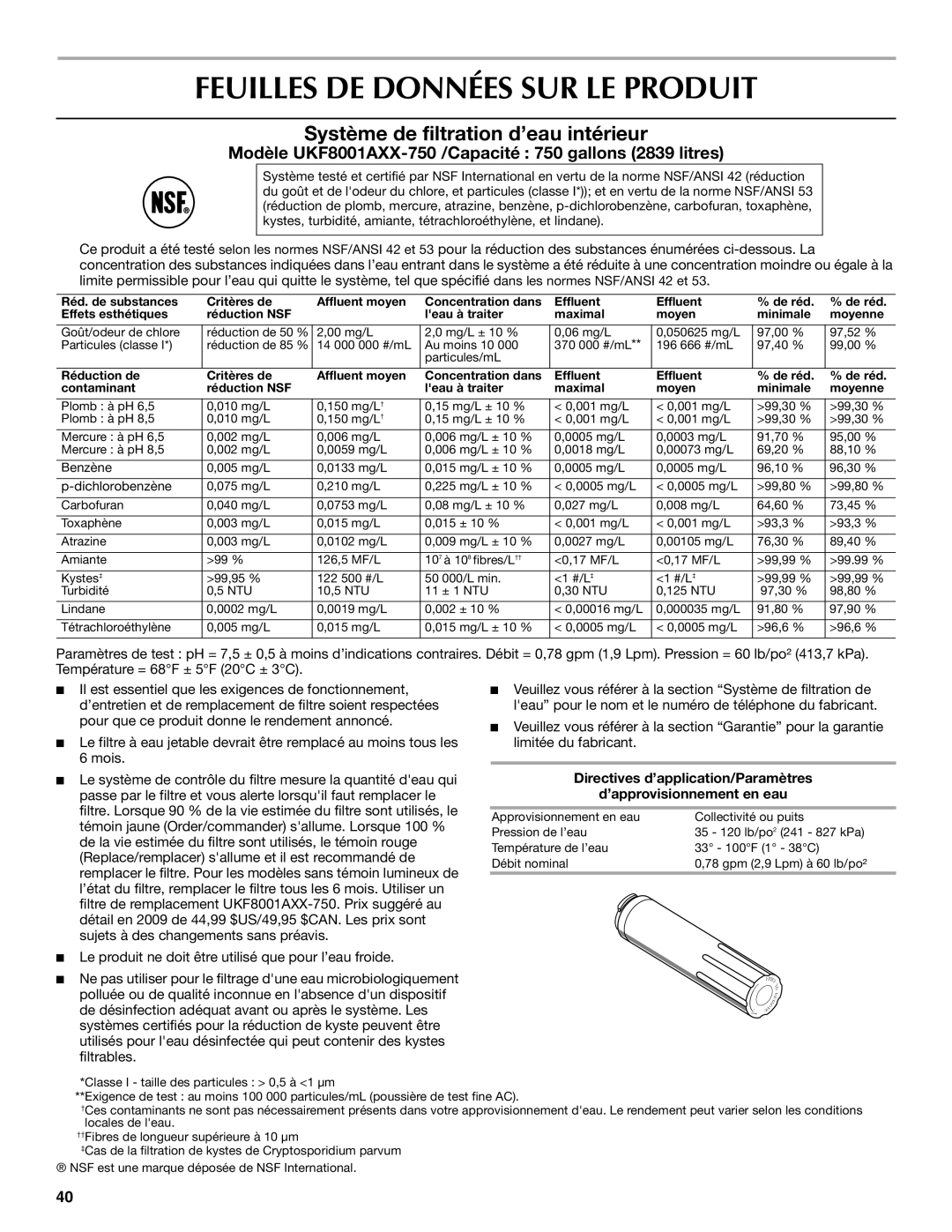 Maytag W10295064A, MFX2571XEW, W10294936A Feuilles DE Données SUR LE Produit, Système de filtration d’eau intérieur 