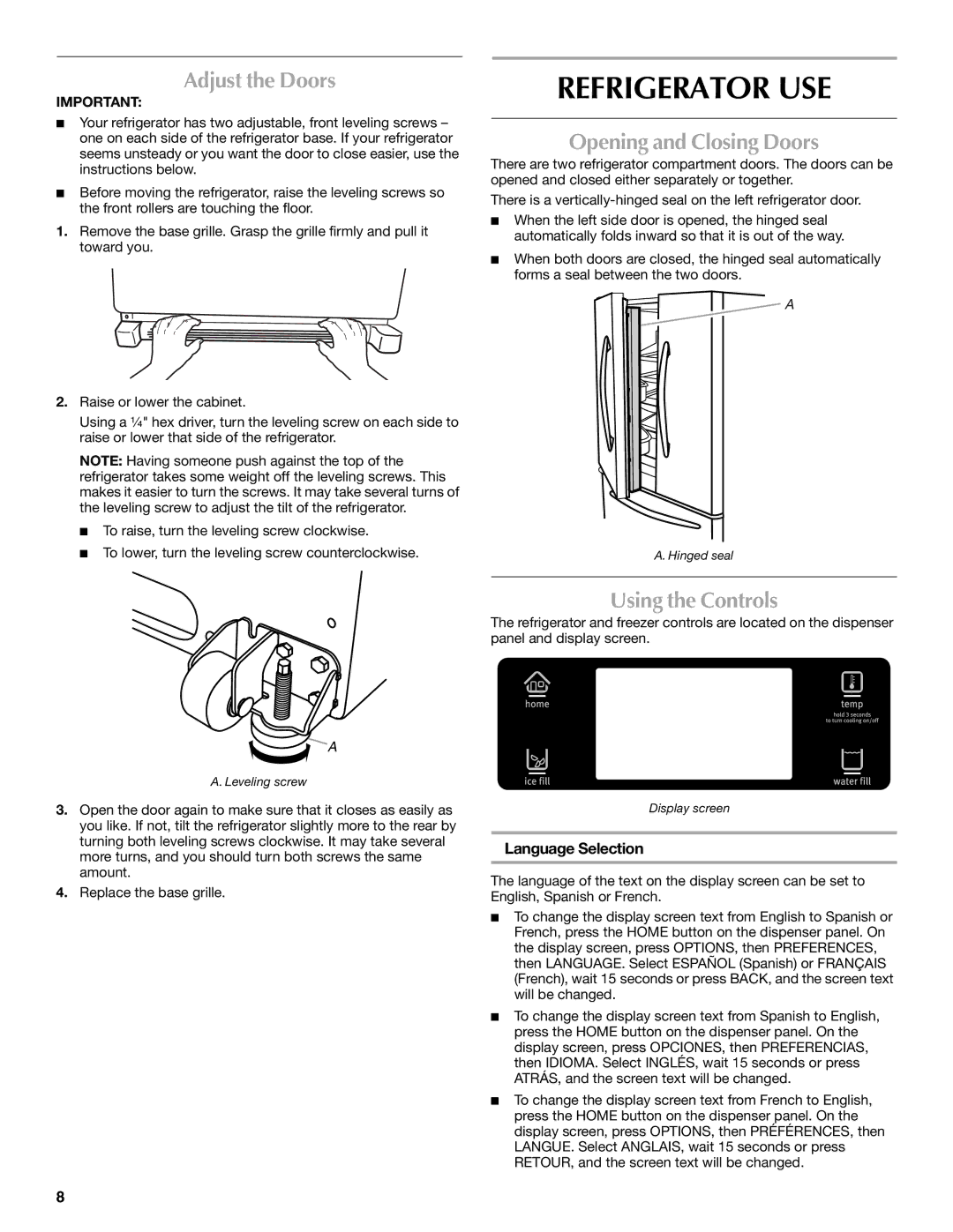 Maytag W10294936A Refrigerator USE, Adjust the Doors, Opening and Closing Doors, Using the Controls, Language Selection 