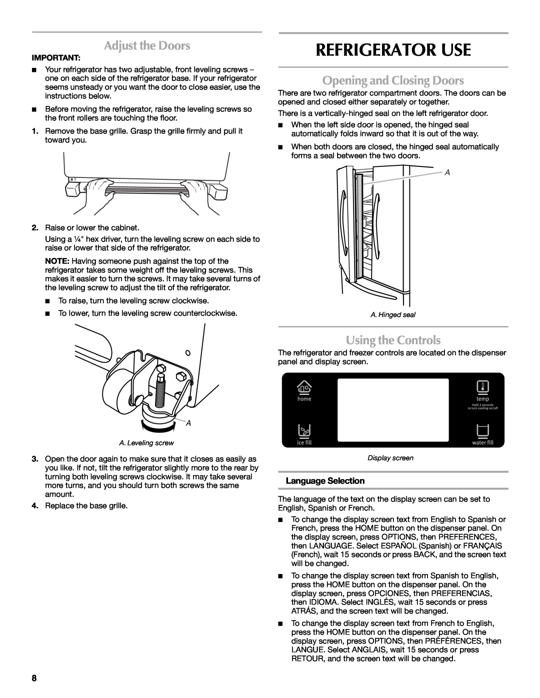 Maytag W10294936A Refrigerator Use, Adjust the Doors, Opening and Closing Doors, Using the Controls, Language Selection 