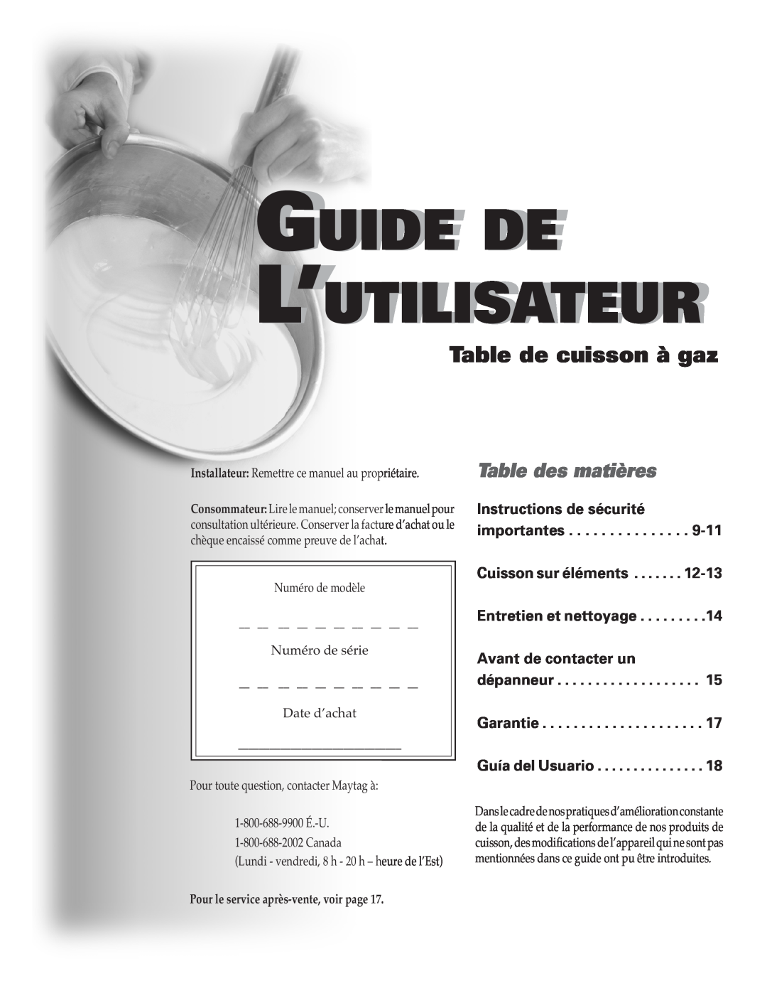 Maytag MGC4436BDB Guide De L’Utilisateur, Table de cuisson à gaz, Guía del Usuario, Pour le service après-vente, voir page 